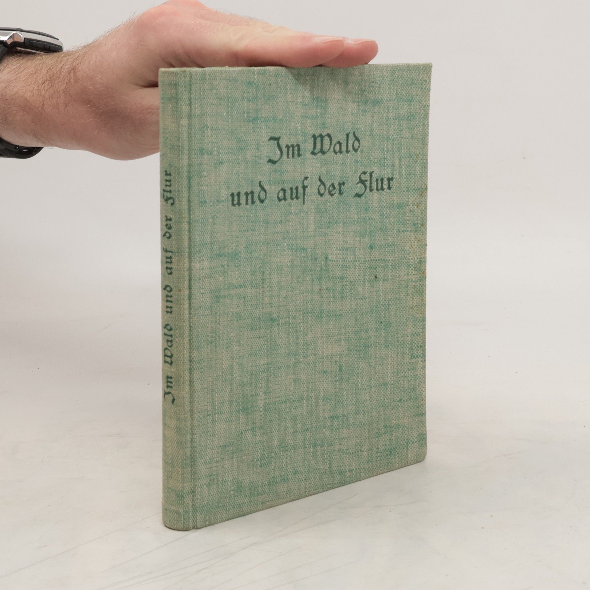 Otto Heydrich In Wald und auf der Flur