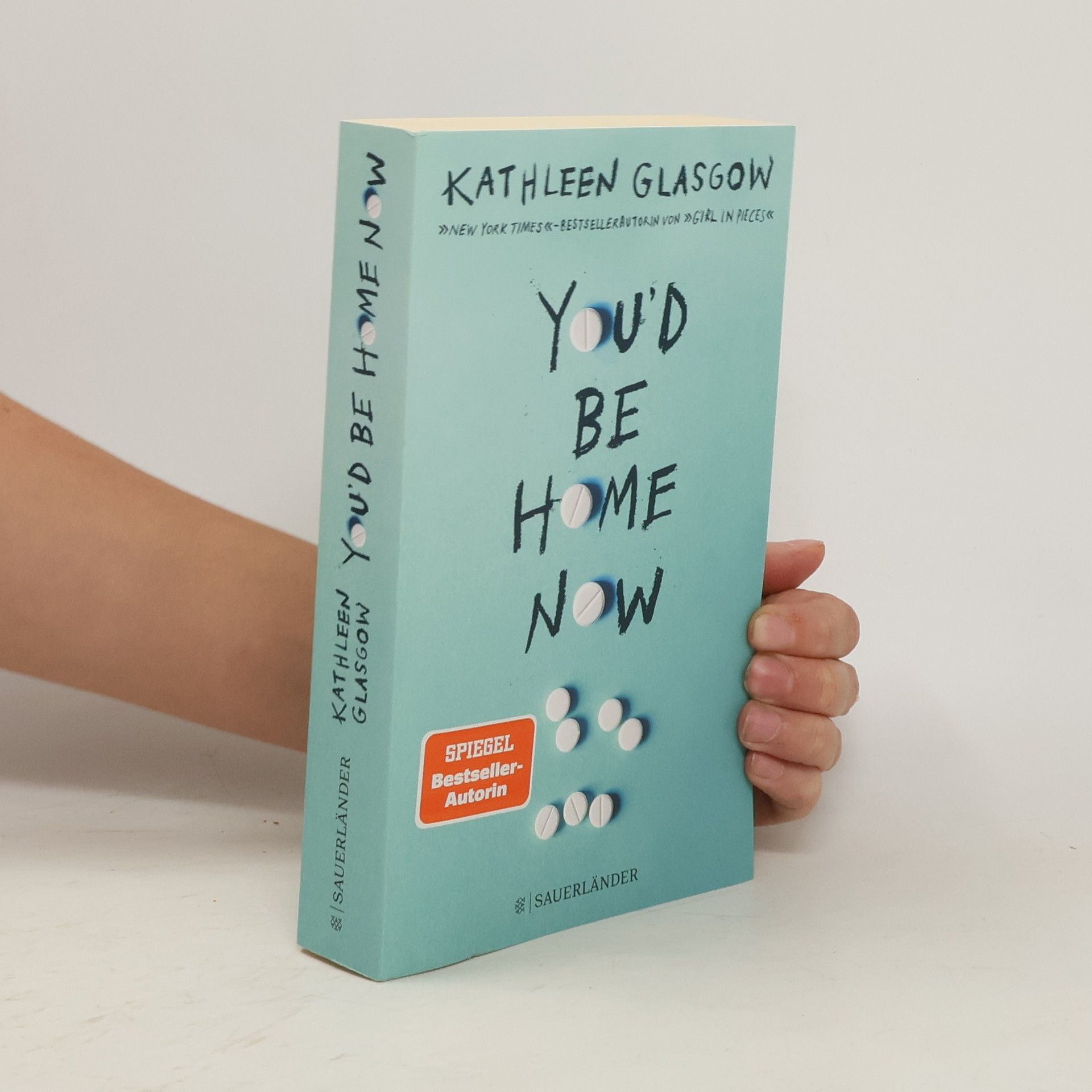 Kathleen Glasgow You'd be Home Now