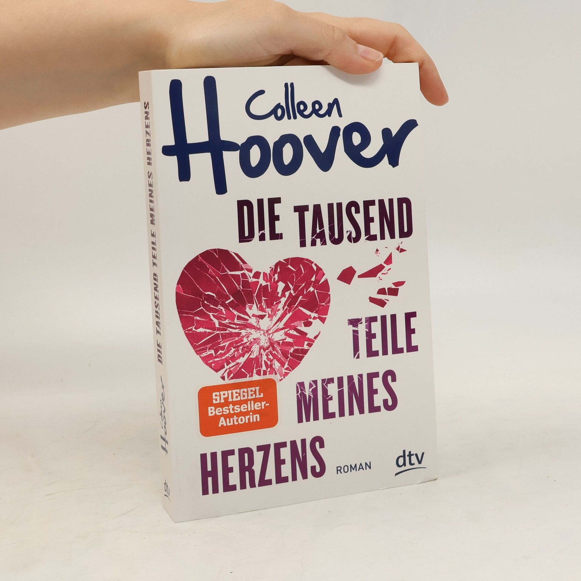 Colleen Hoover Die tausend Teile meines Herzens