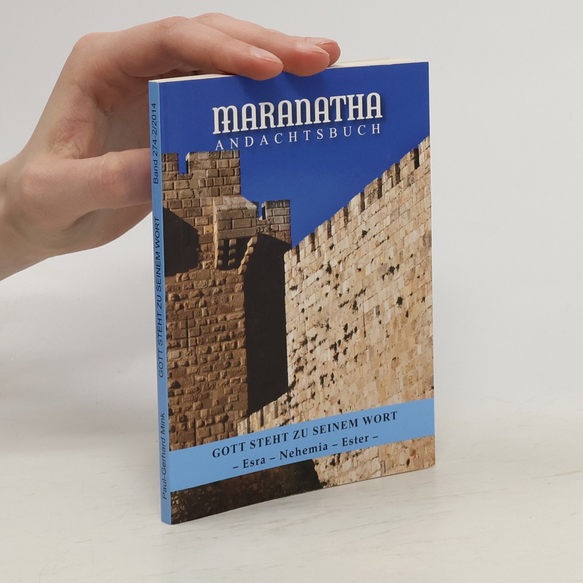 Paul-Gerhard Mink Maranatha 2/2014