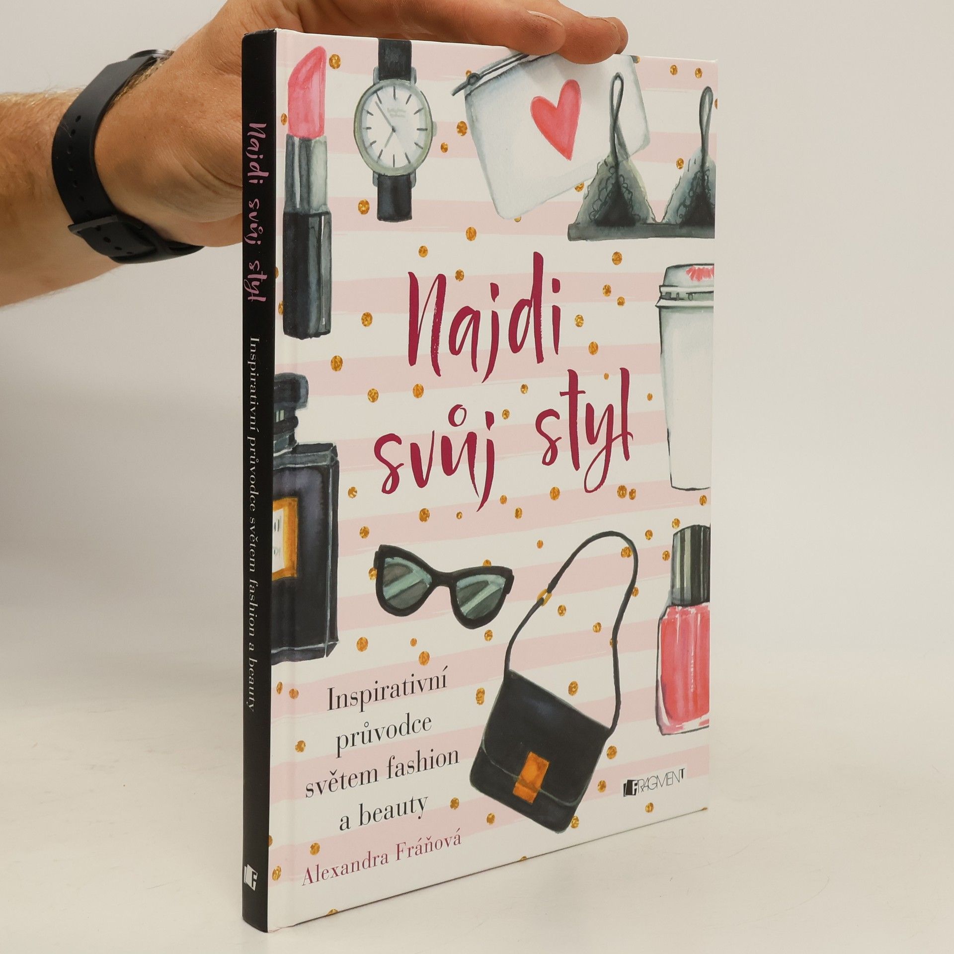 Alexandra Fráňová Najdi svůj styl