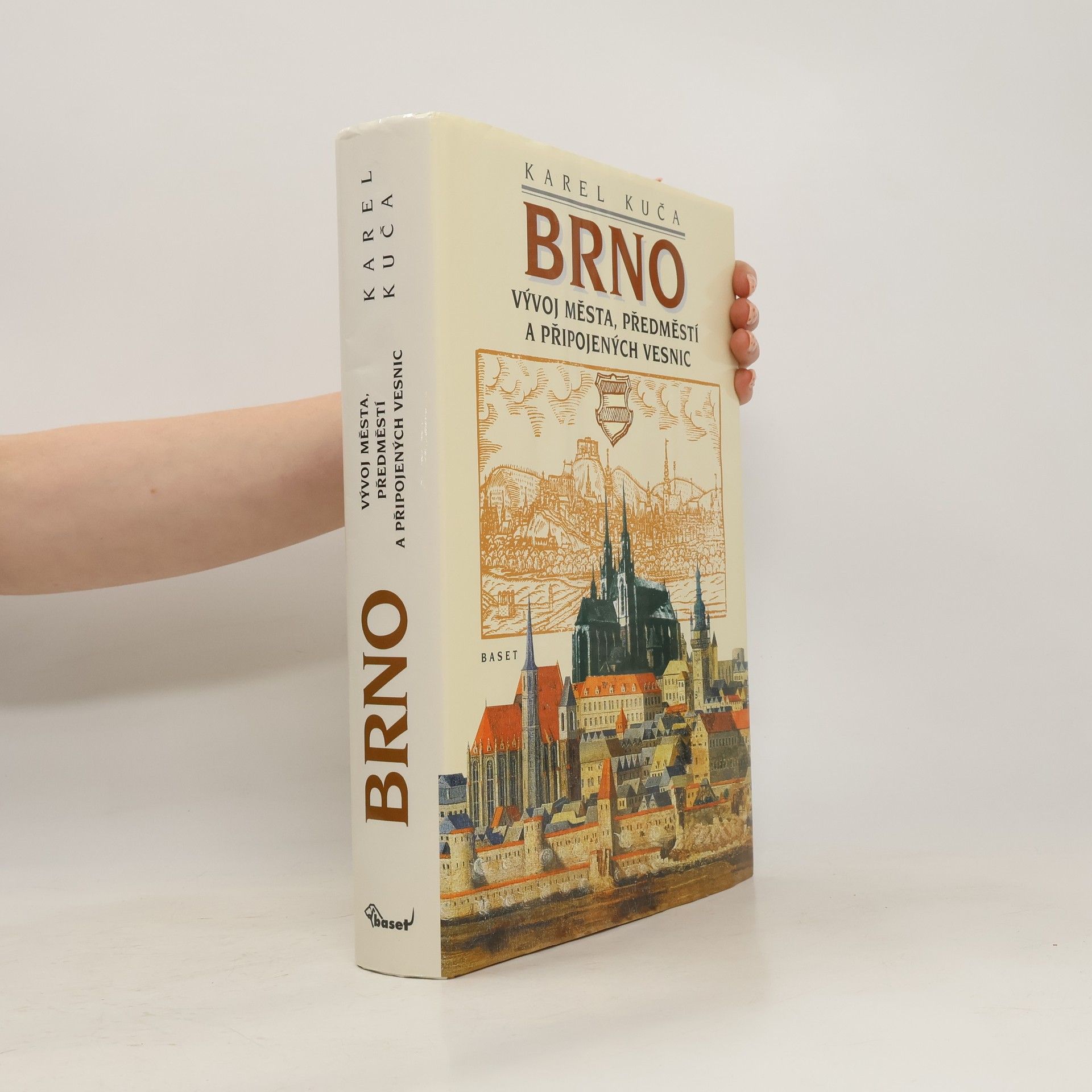 Karel Kuča Brno - vývoj města, předměstí a připojených vesnic