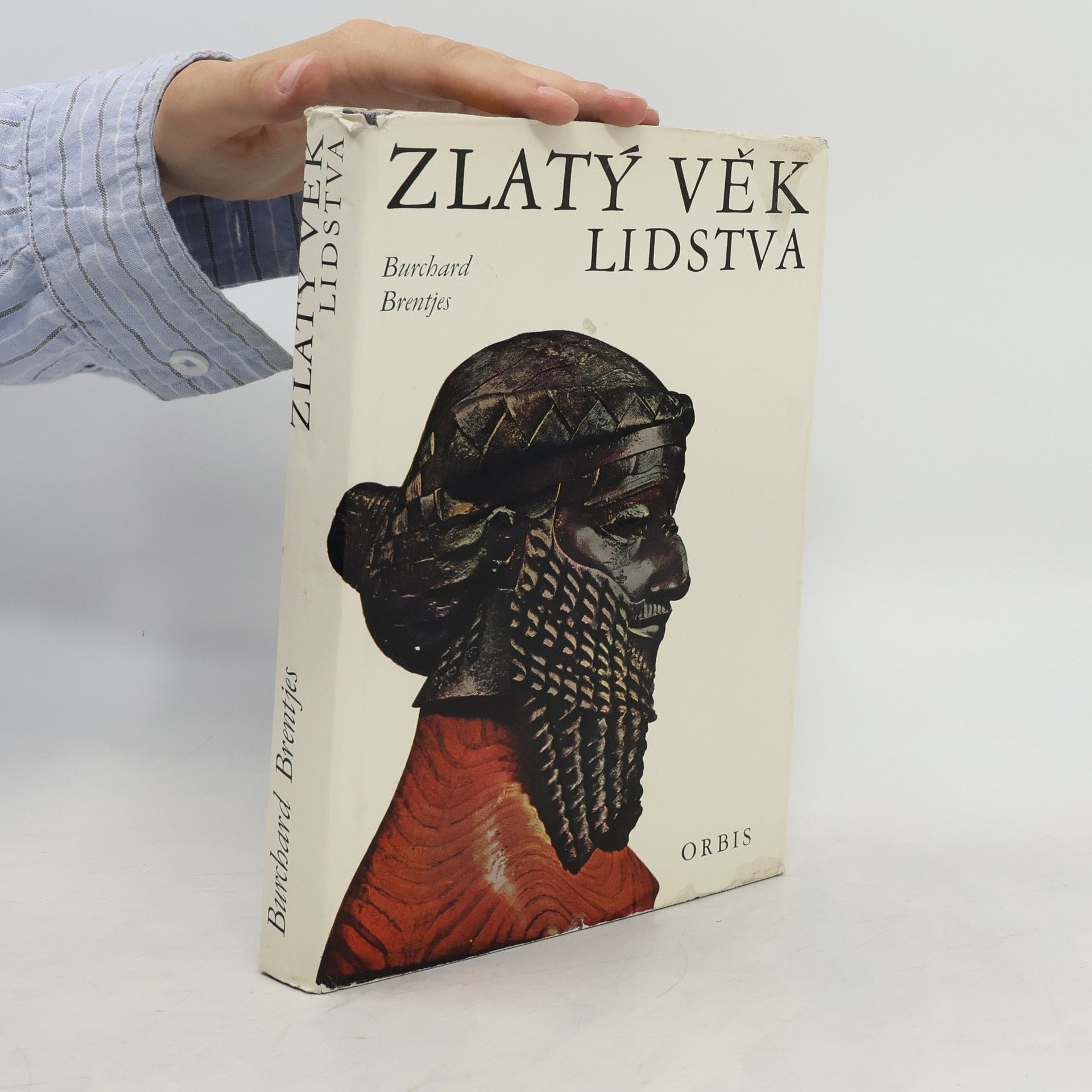 Burchard Brentjes Zlatý věk lidstva