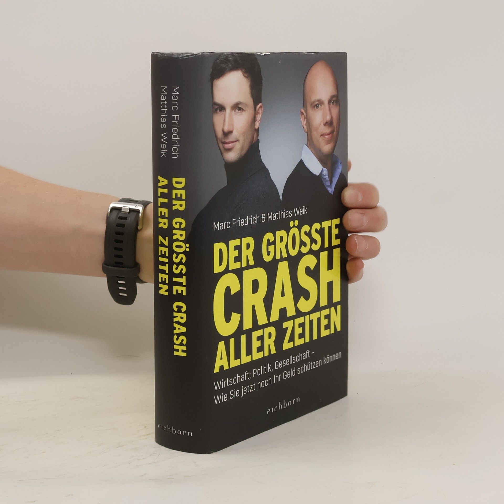 Marc Friedrich Der größte Crash aller Zeiten