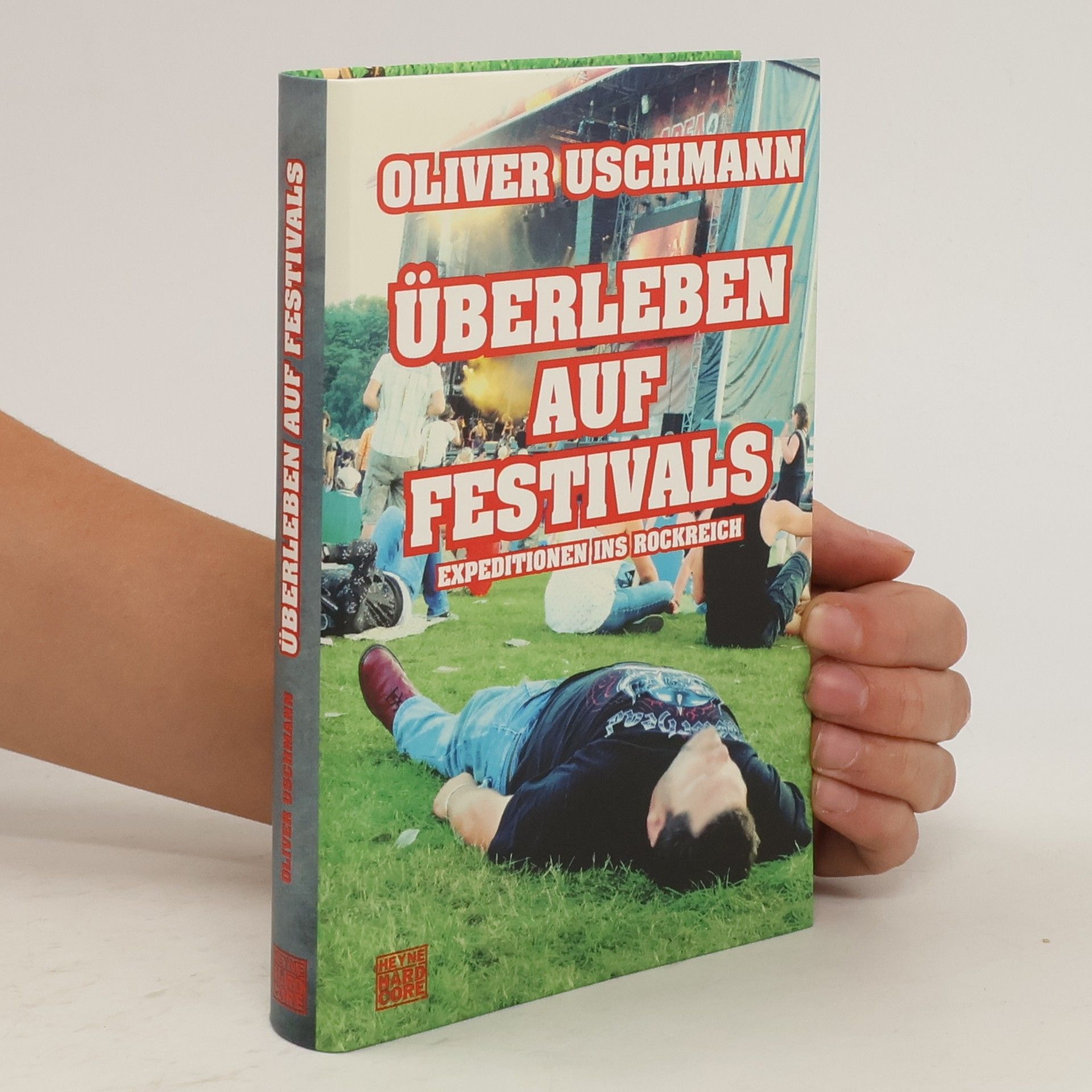 Oliver Uschmann Überleben auf Festivals