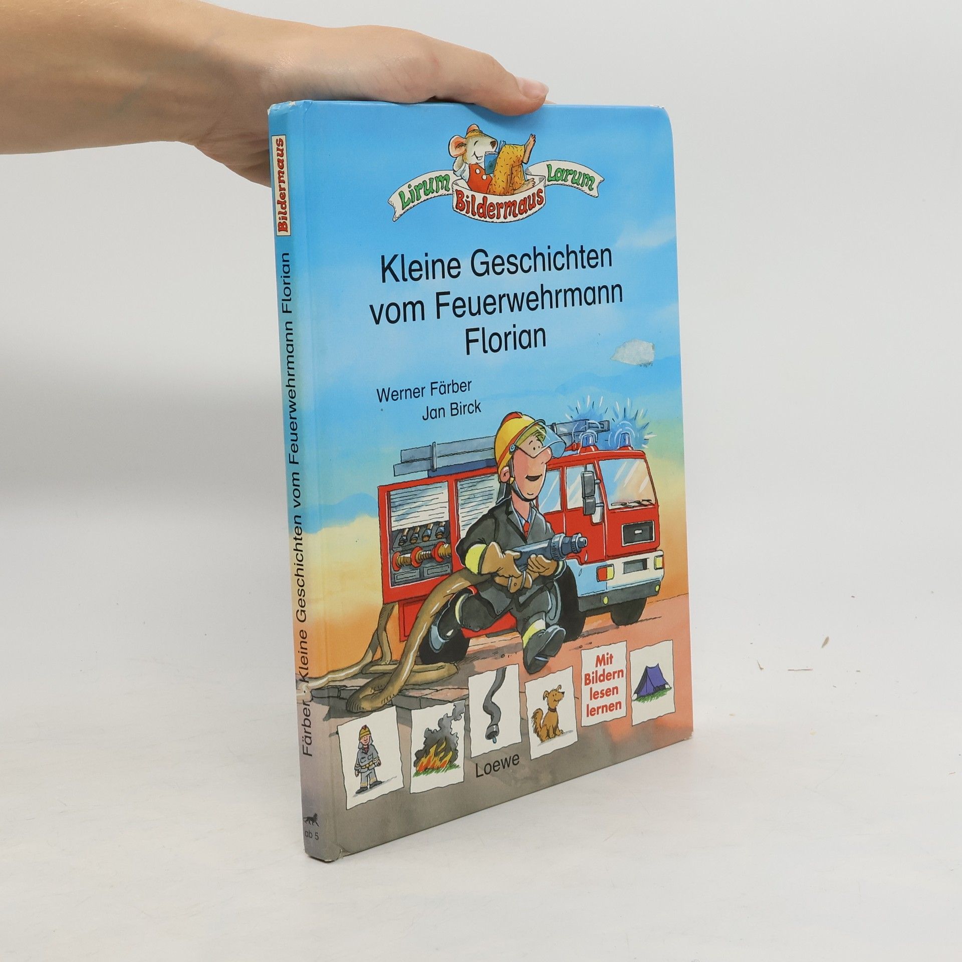 Werner Färber Kleine Geschichten vom Feuerwehrmann Florian