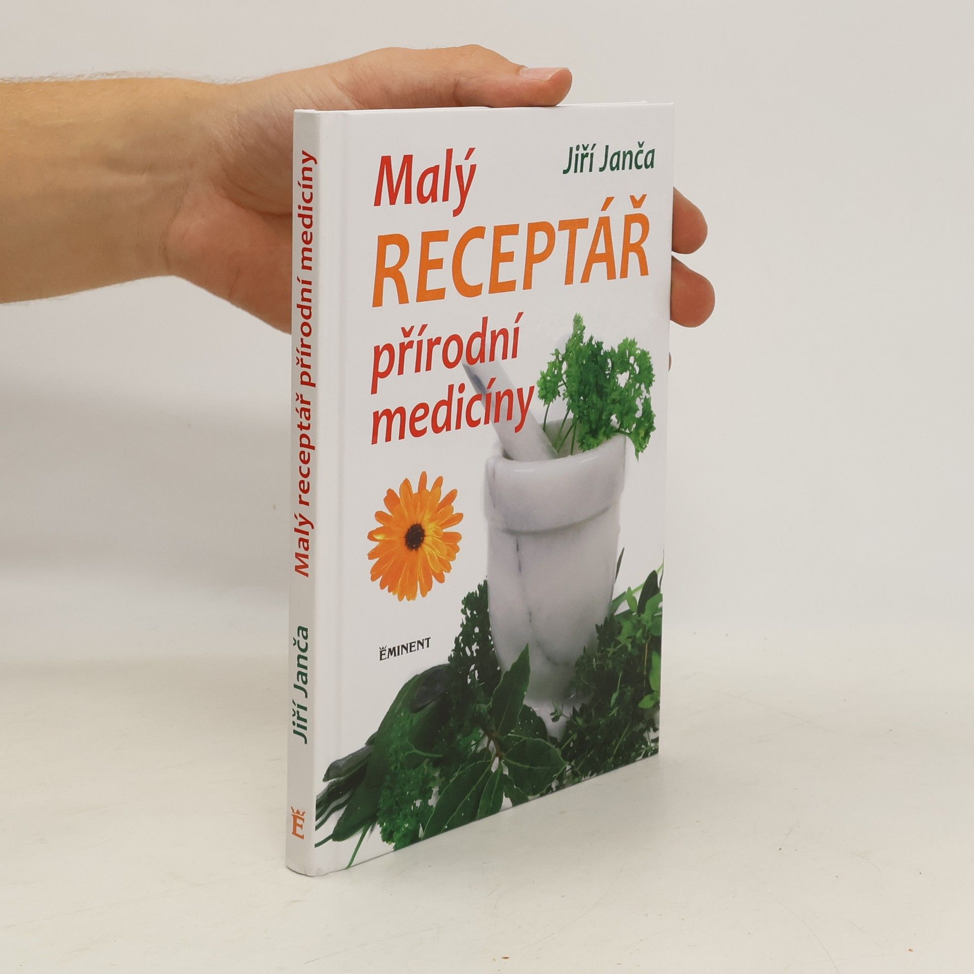 Jiří Janča Malý receptář přírodní medicíny