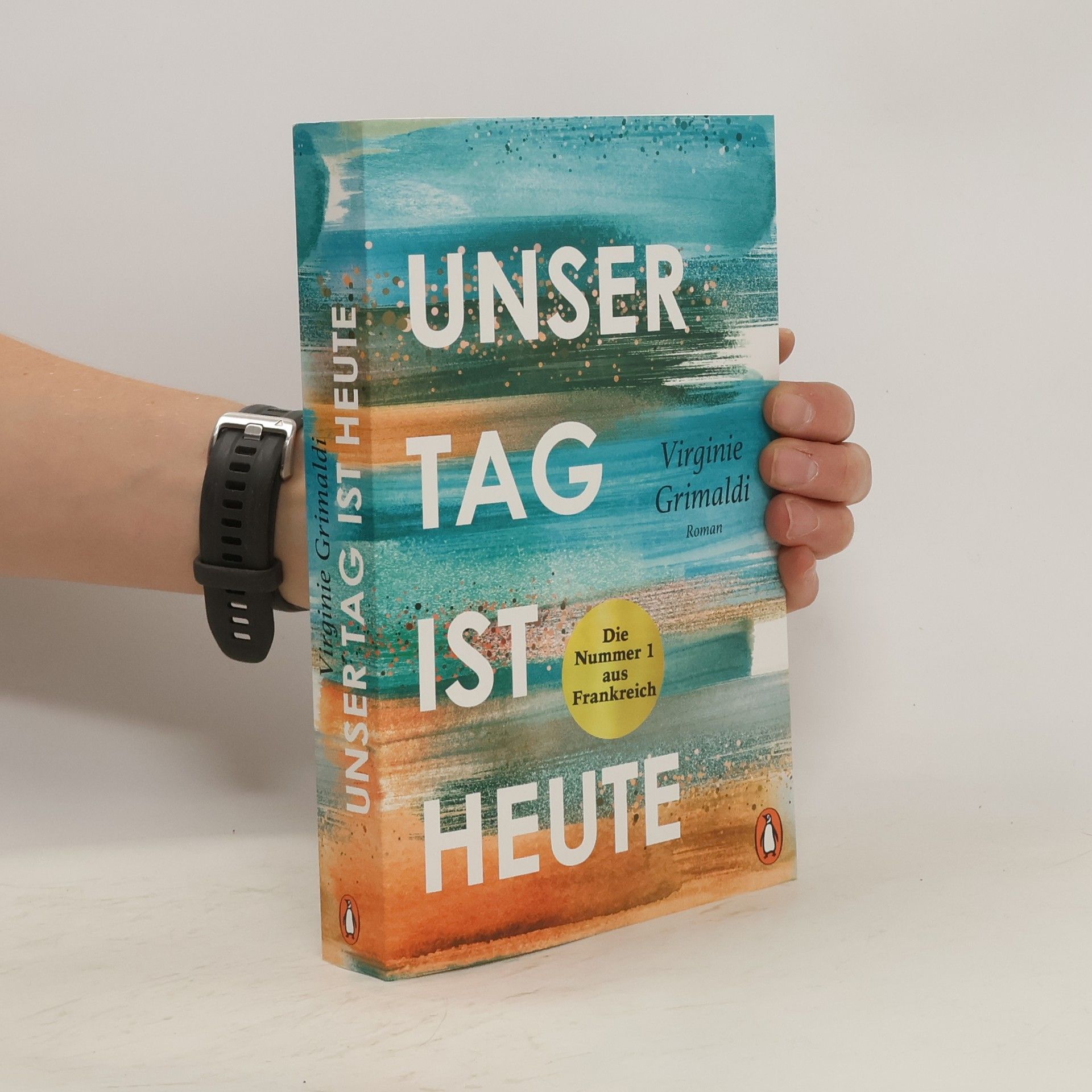 Virginie Grimaldi Unser Tag ist heute