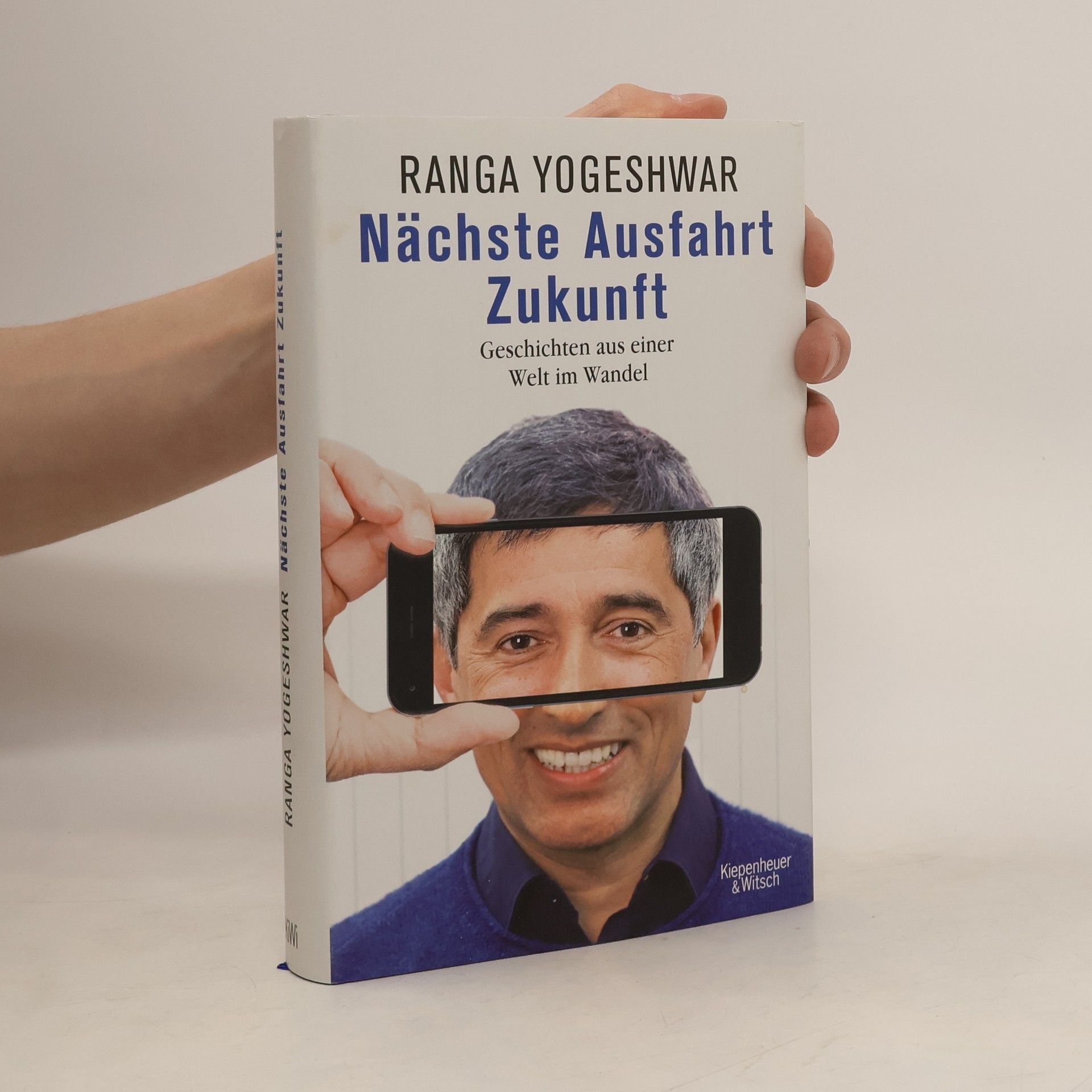 Ranga Yogeshwar Nächste Ausfahrt Zukunft