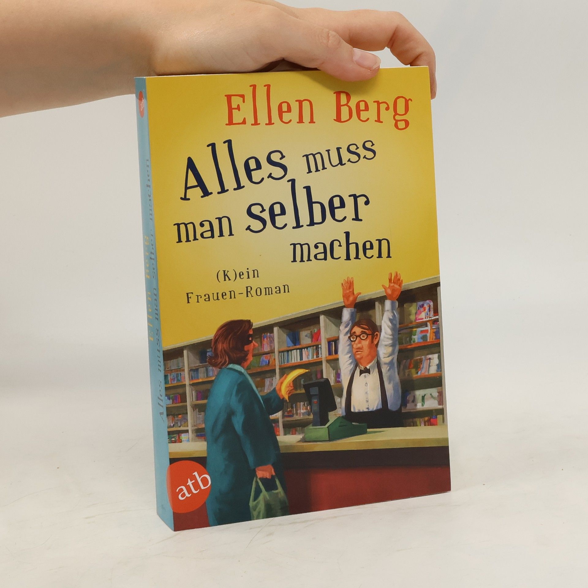 Ellen Berg Alles muss man selber machen