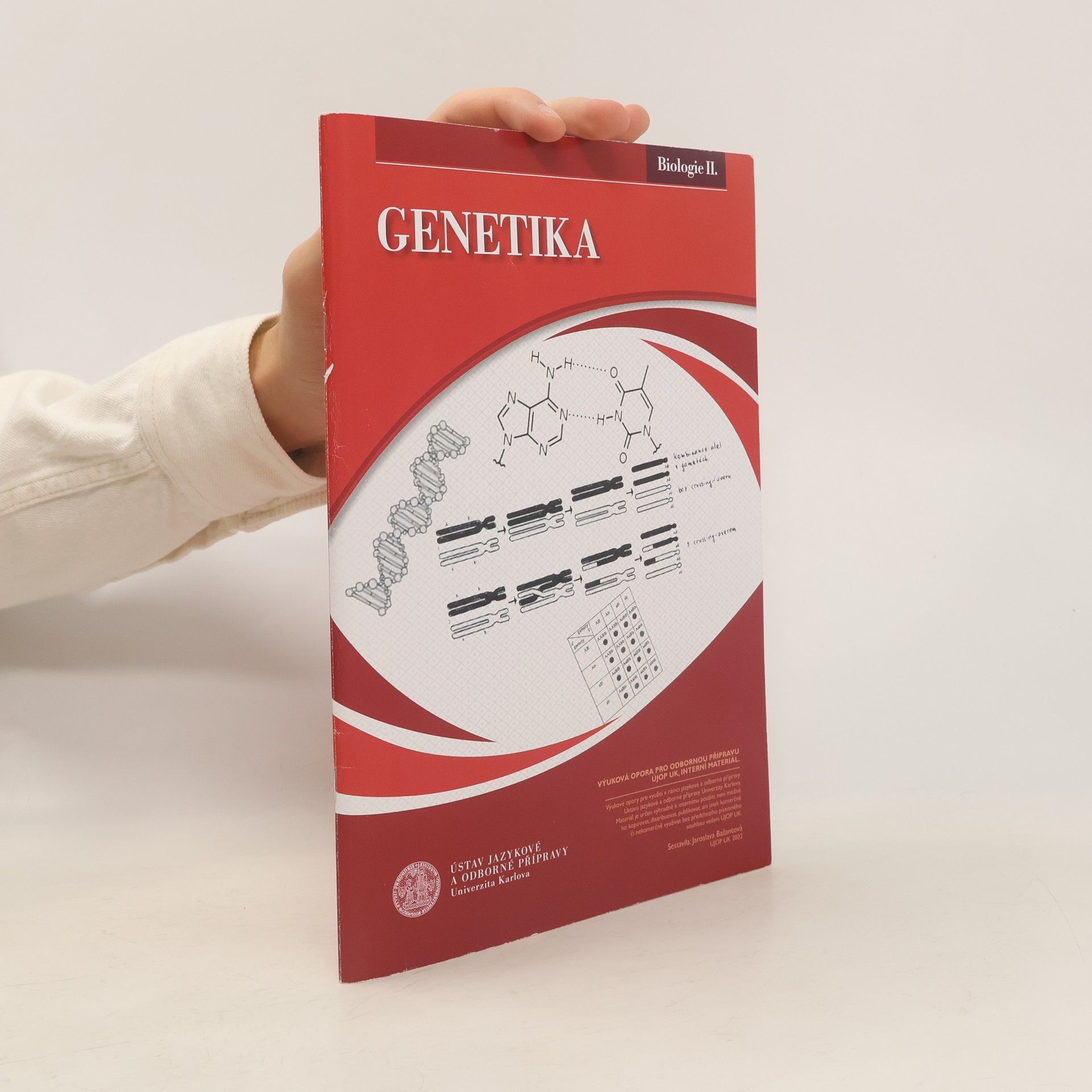 Jaroslava Bažantová Biologie II. : Genetika