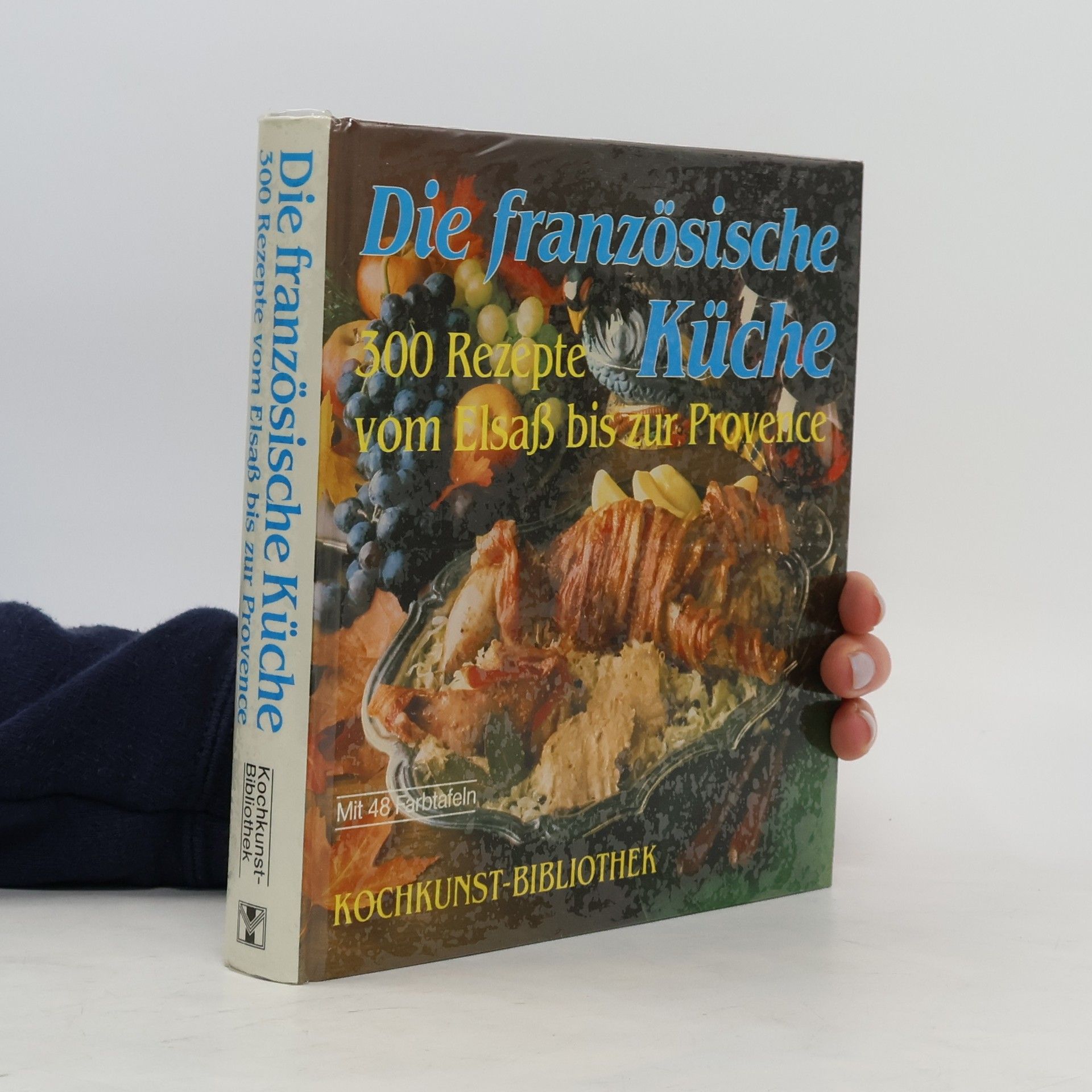 Collectif d'auteurs Die französische Küche