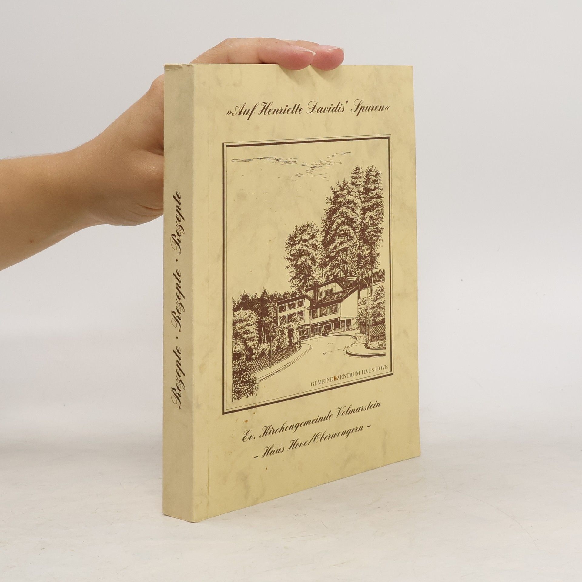 Henriette Davidis Das Kochbuch "Auf Henriette Davidis' Spuren"