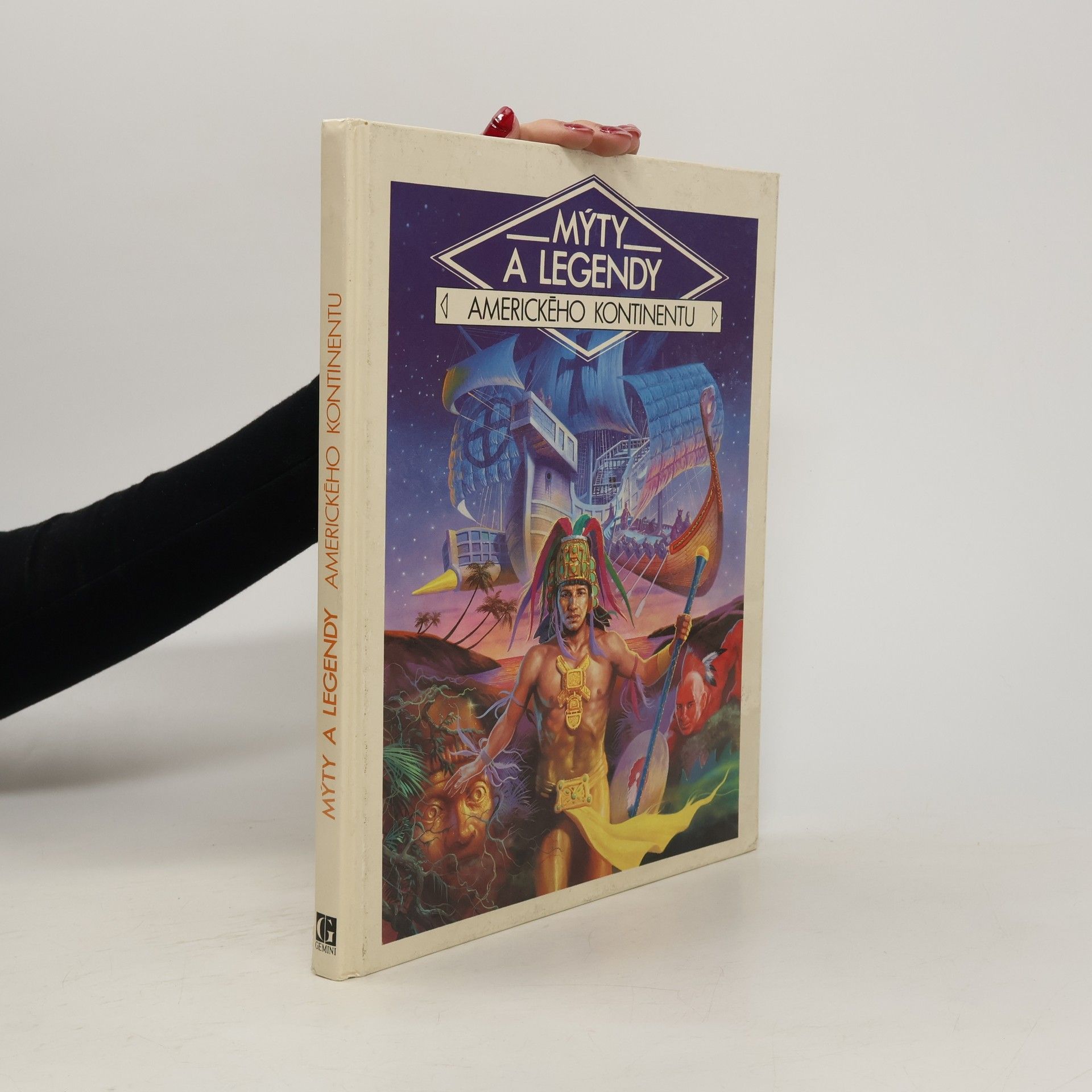 Danièle Küss Mýty a legendy amerického kontinentu