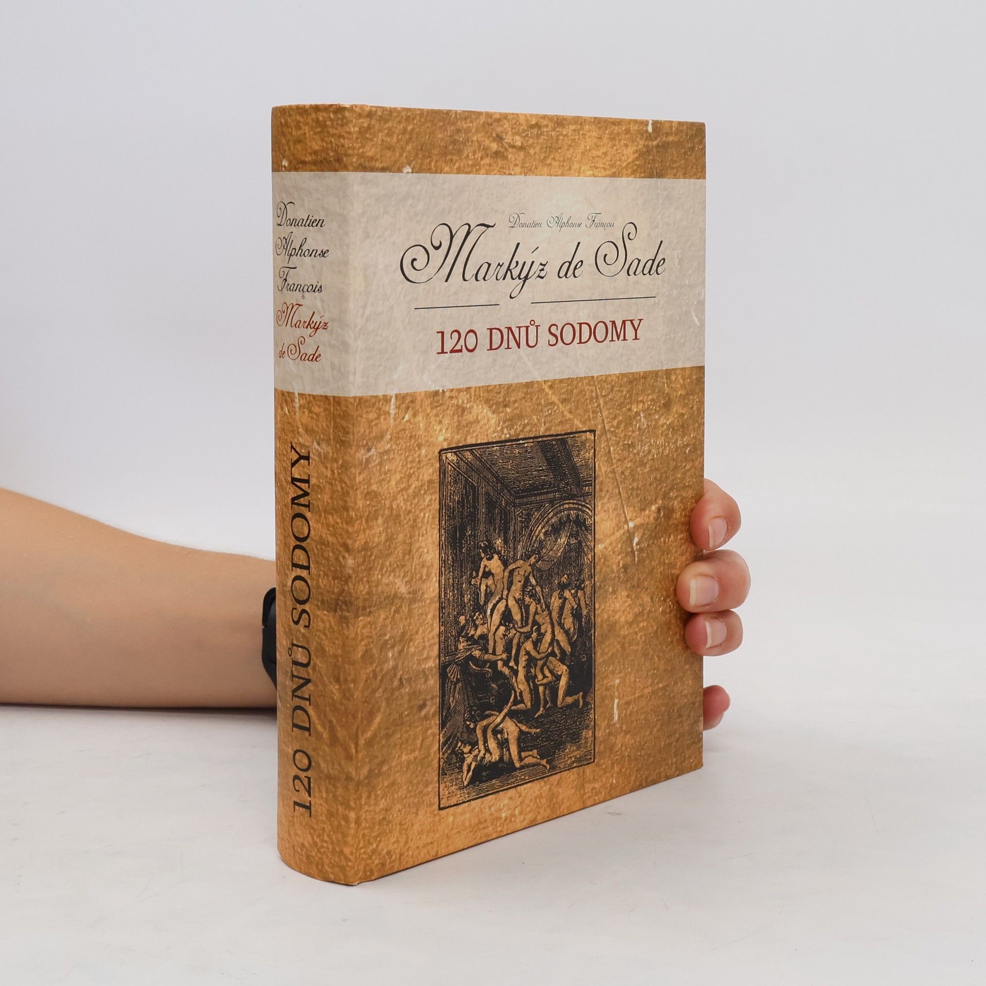 Donatien Alphonse François de Sade 120 dnů Sodomy