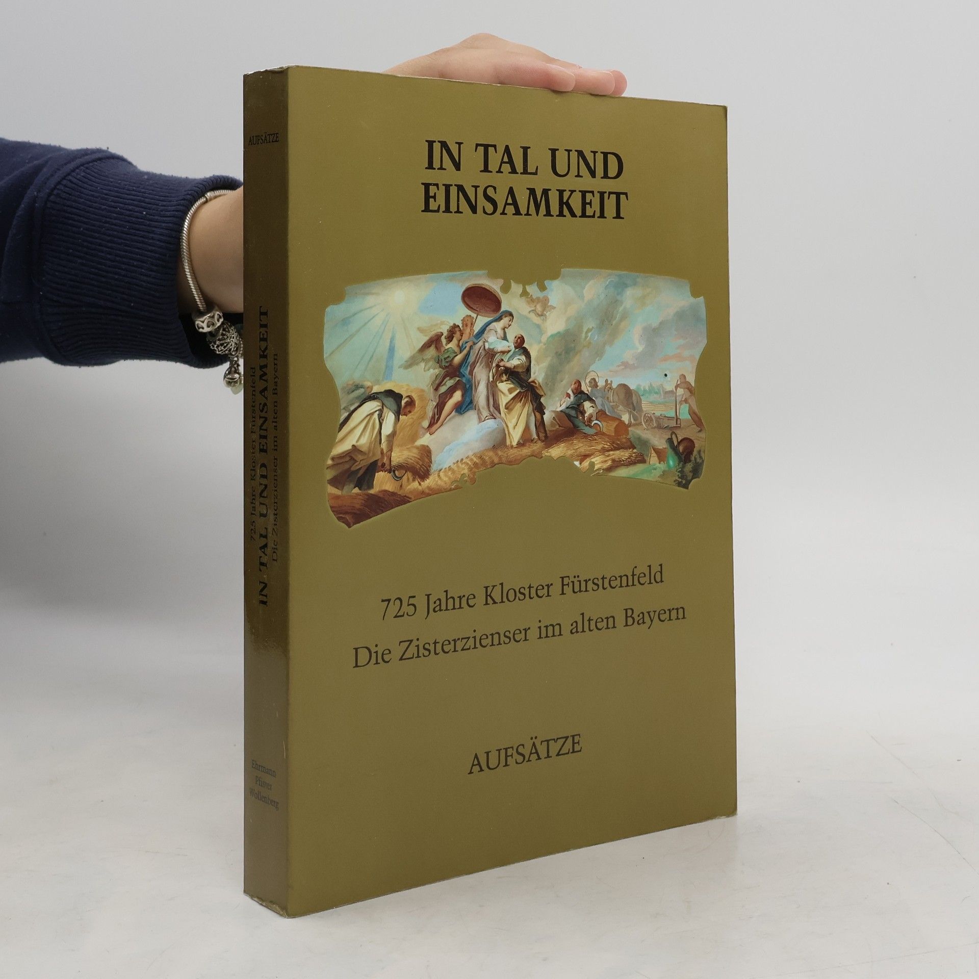 Autorenkollektiv In Tal Und Einsamkeit. Aufsätze