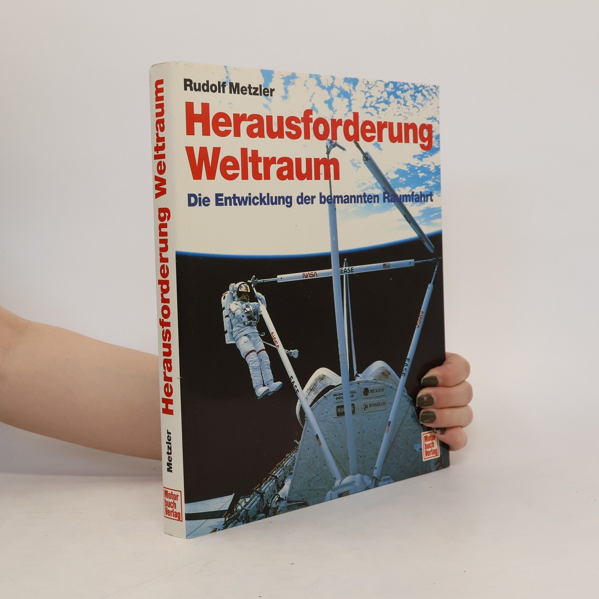 Rudolf Metzler Herausforderung Weltraum