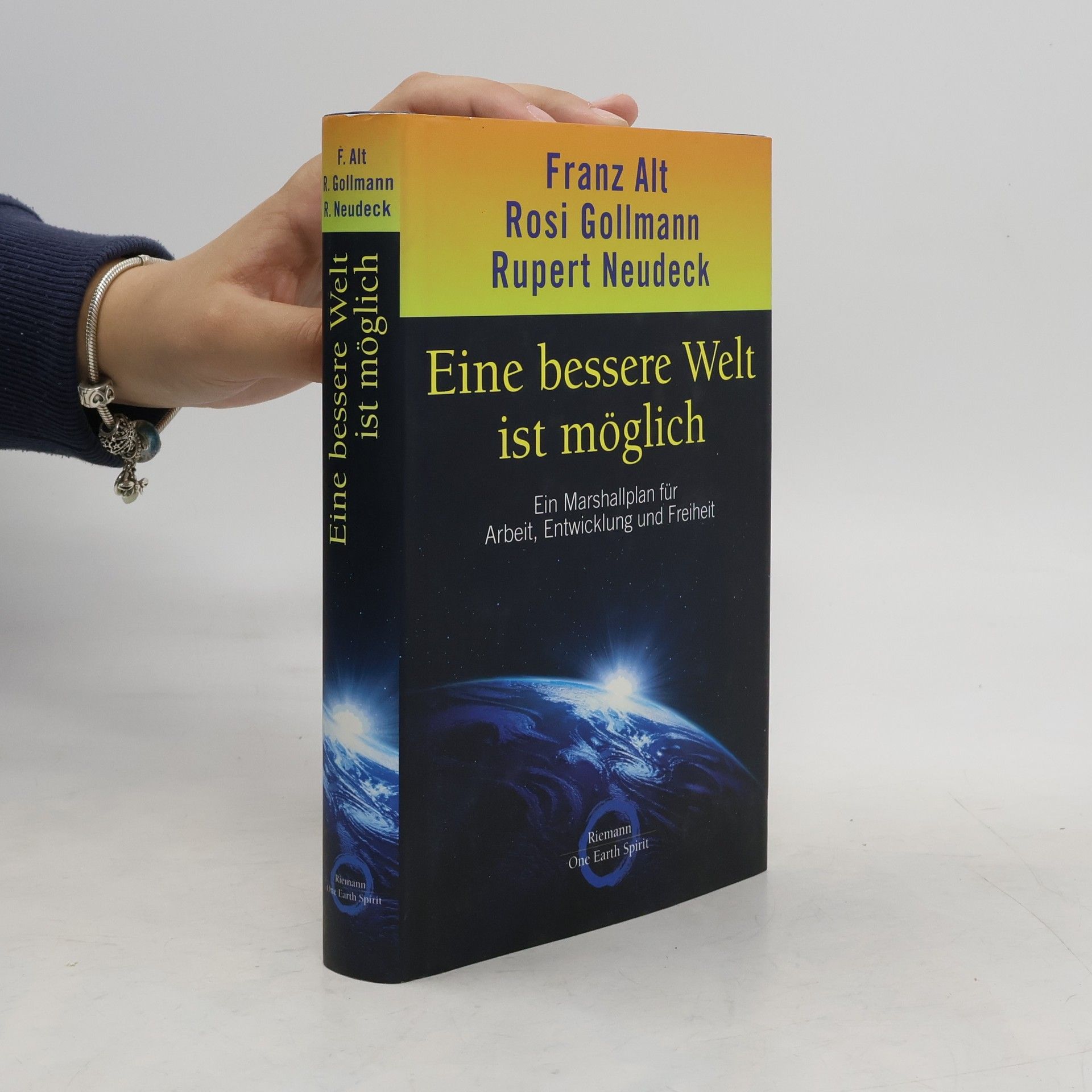 Franz Alt Eine bessere Welt ist möglich