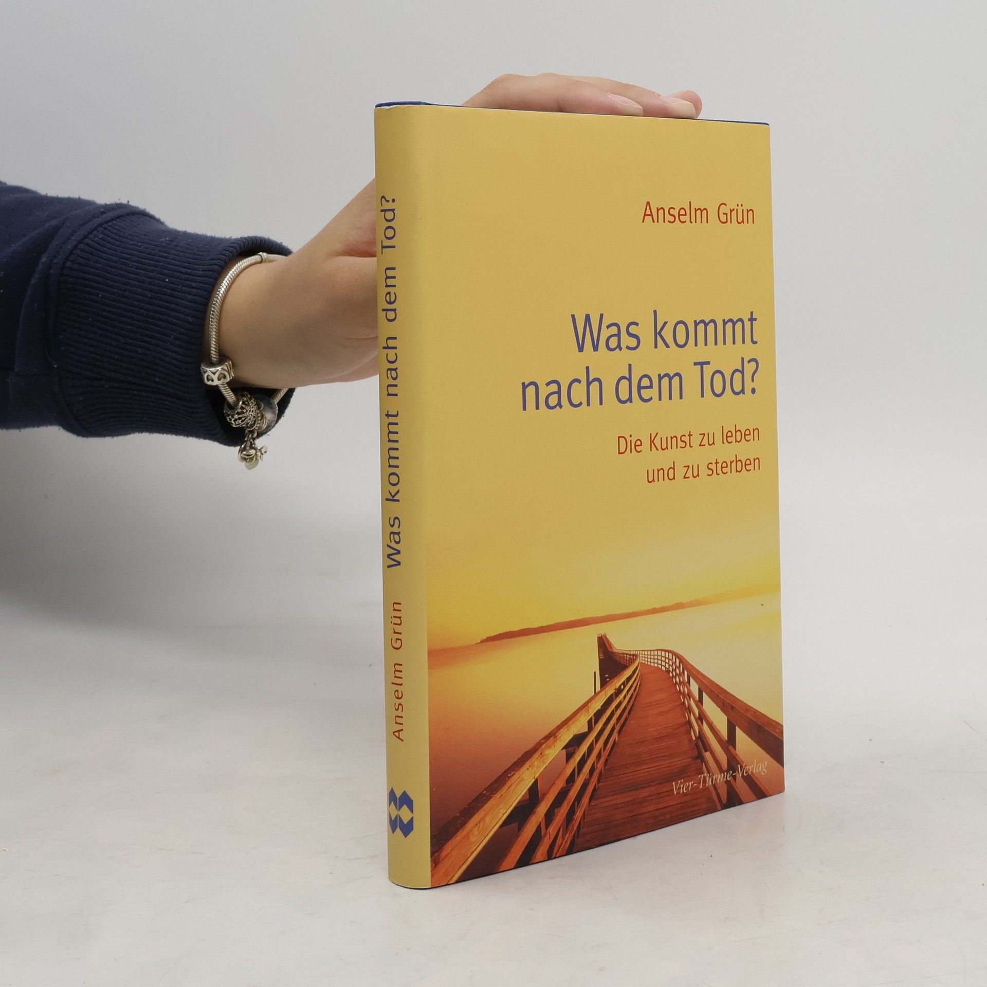 Anselm Grün Was kommt nach dem Tod?