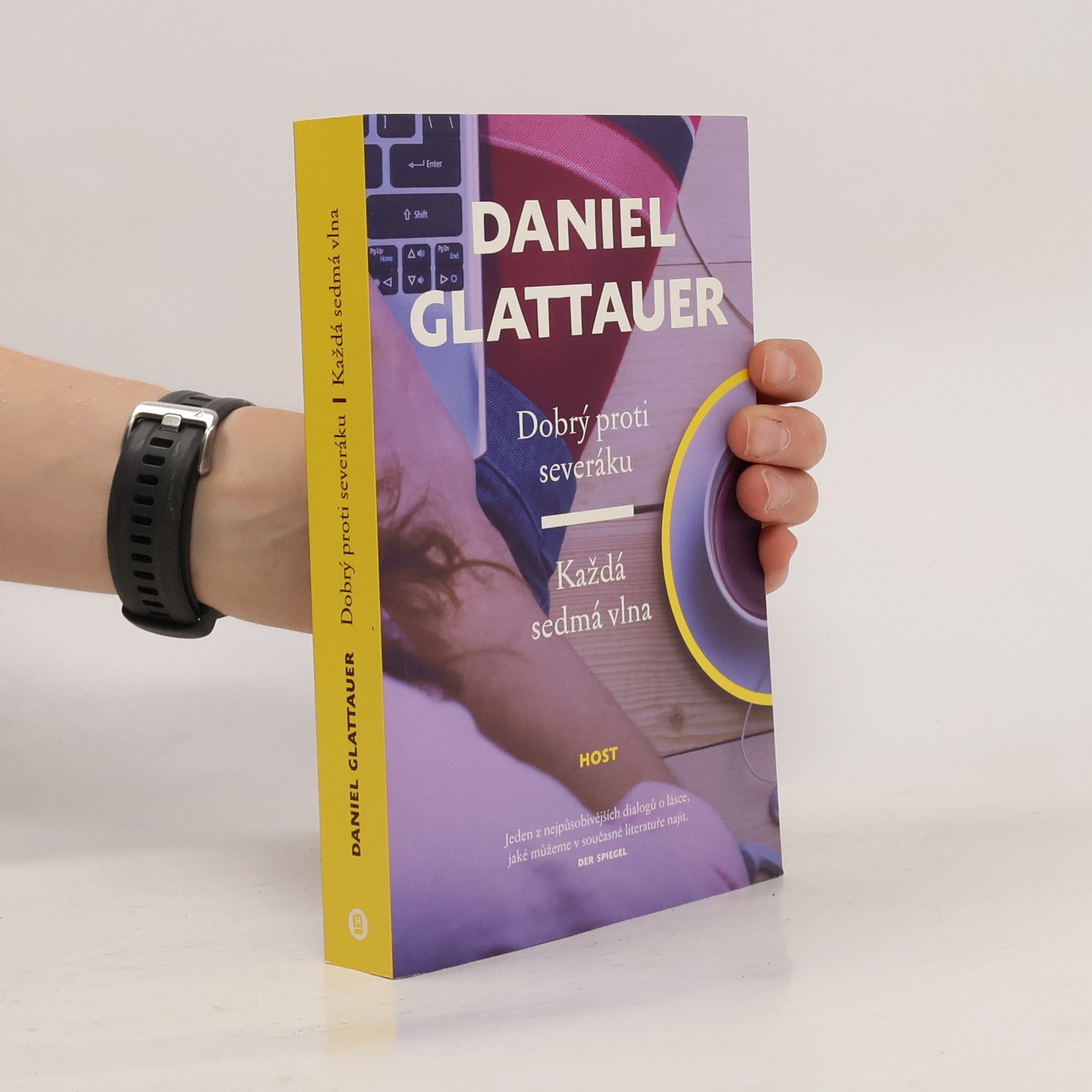 Daniel Glattauer Dobrý proti severáku. Každá sedmá vlna