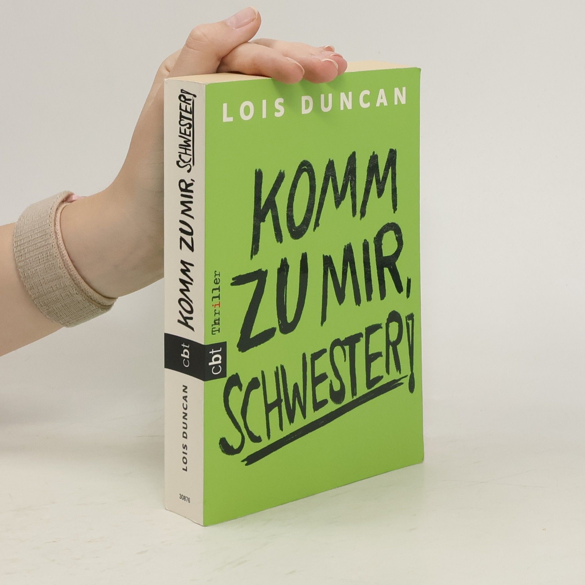Lois Duncan Komm zu mir, Schwester!