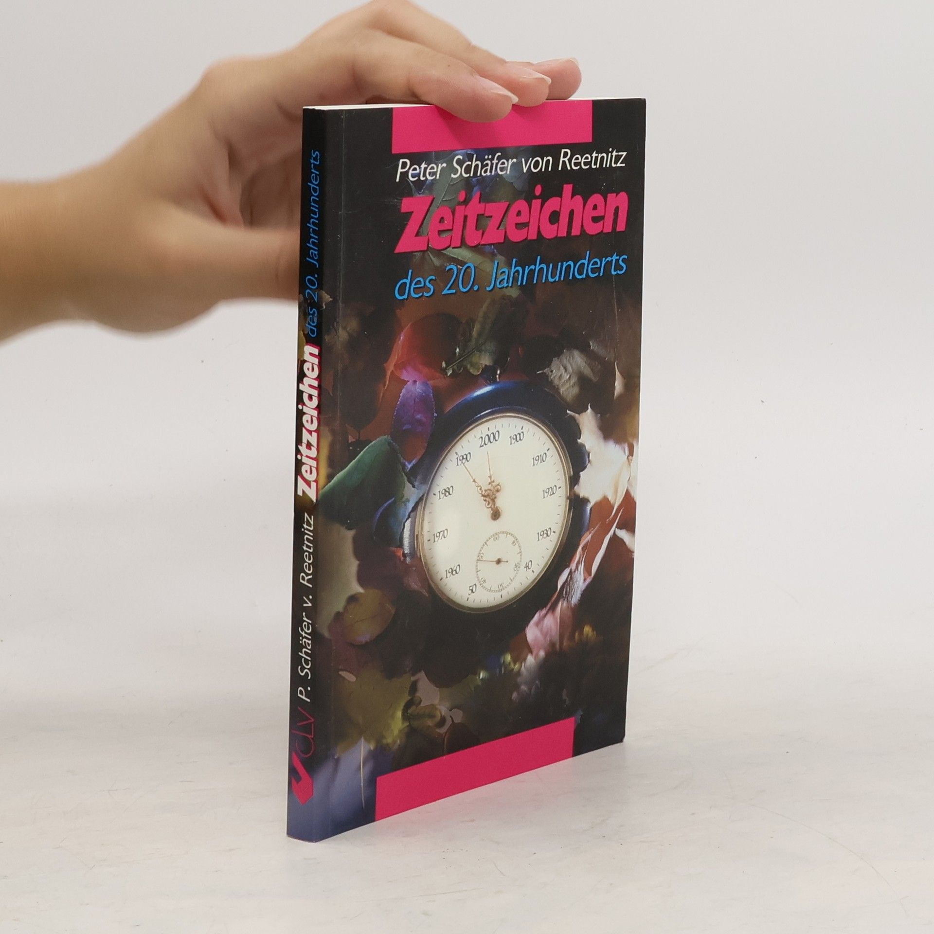 Peter Schäfer von Reetnitz Zeitzeichen des 20. Jahrhunderts