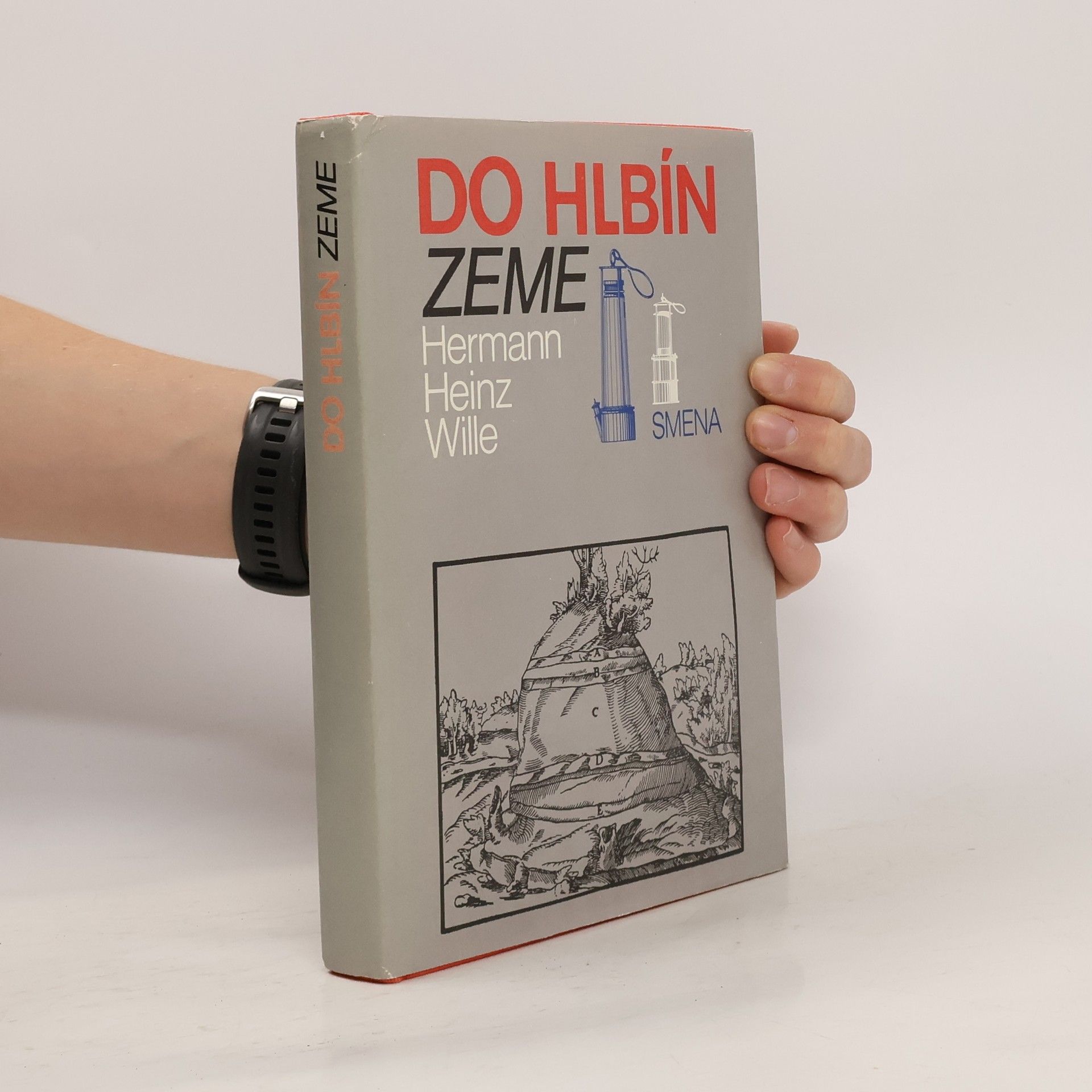 Hermann Heinz Wille Do hlbín zeme