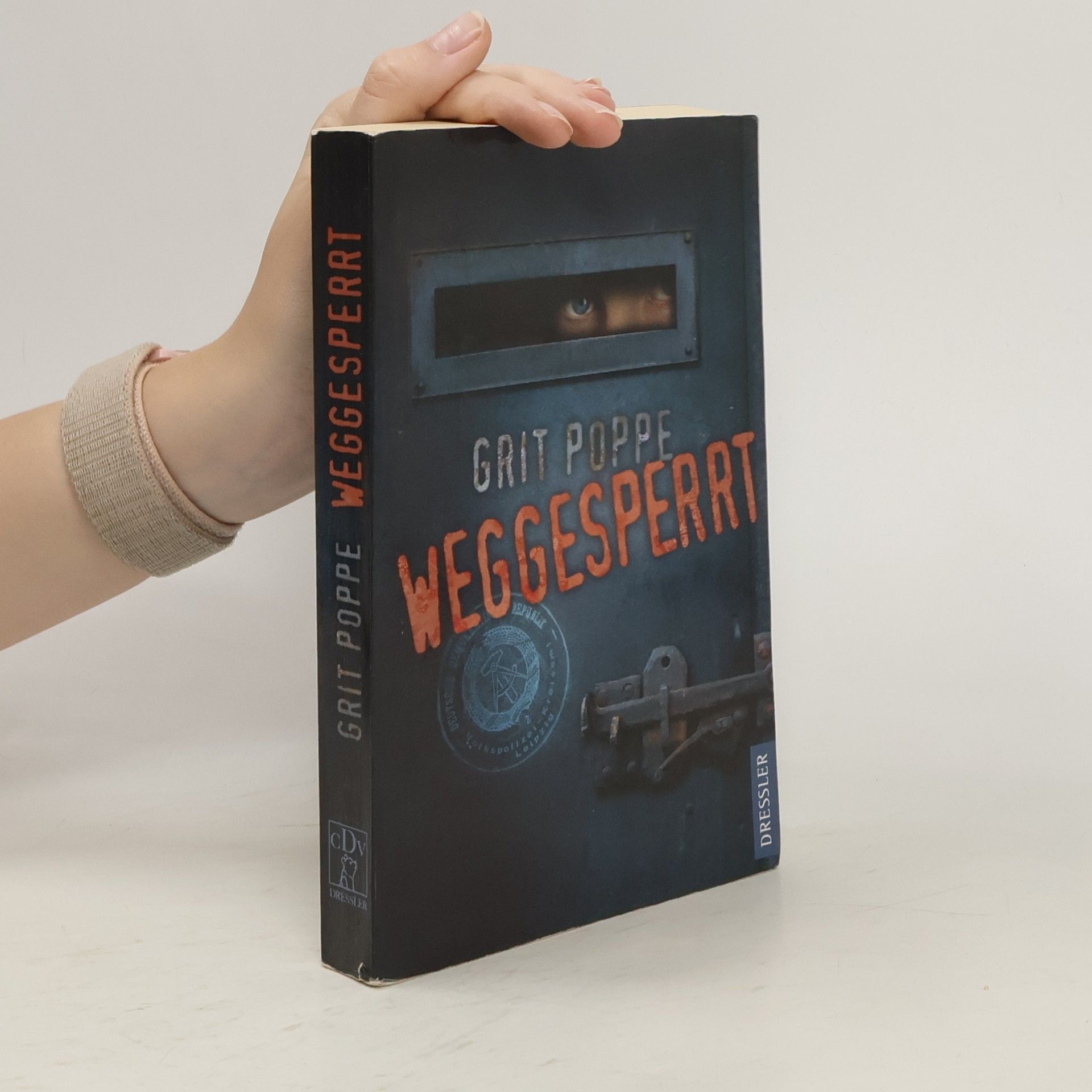 Grit Poppe Weggesperrt