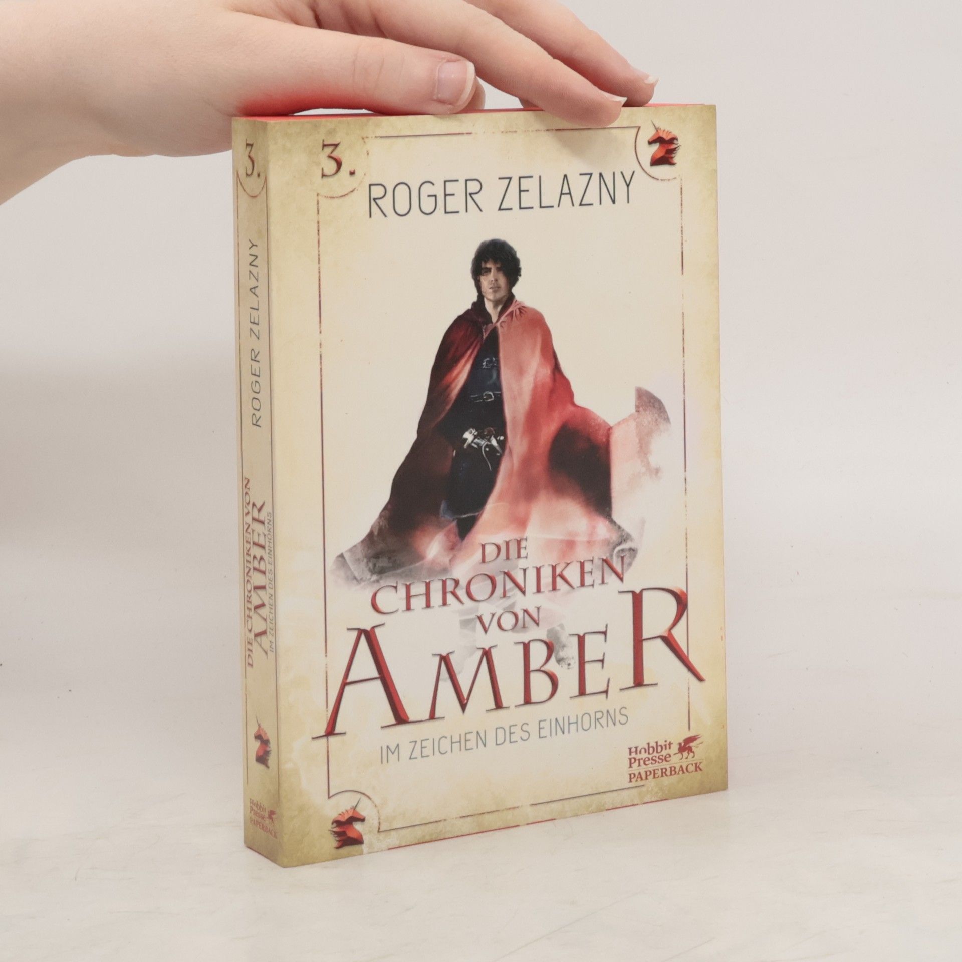 Roger Zelazny Die Chroniken von Amber - Im Zeichen des Einhorns