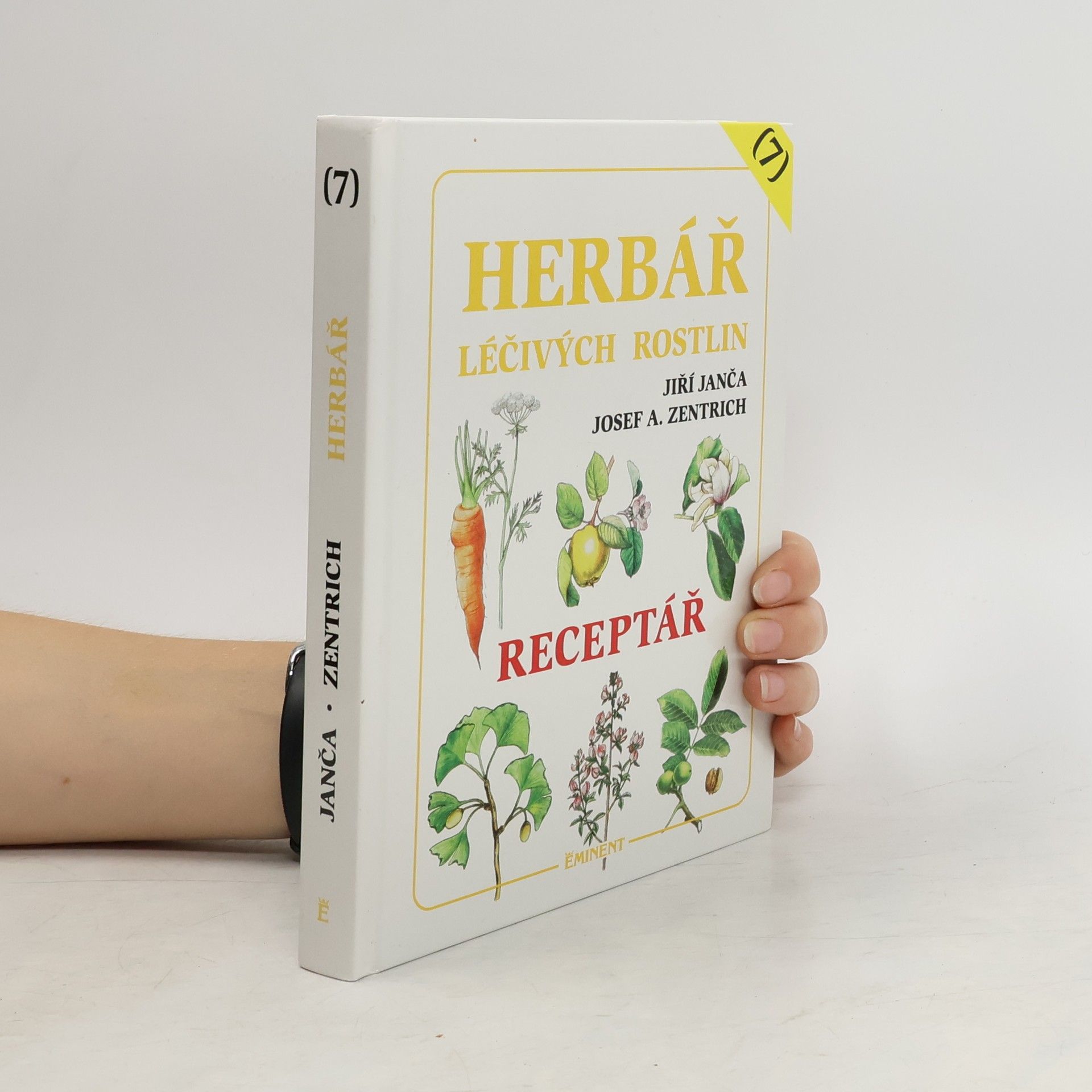 Jiří Janča Herbář léčivých rostlin 7. Receptář