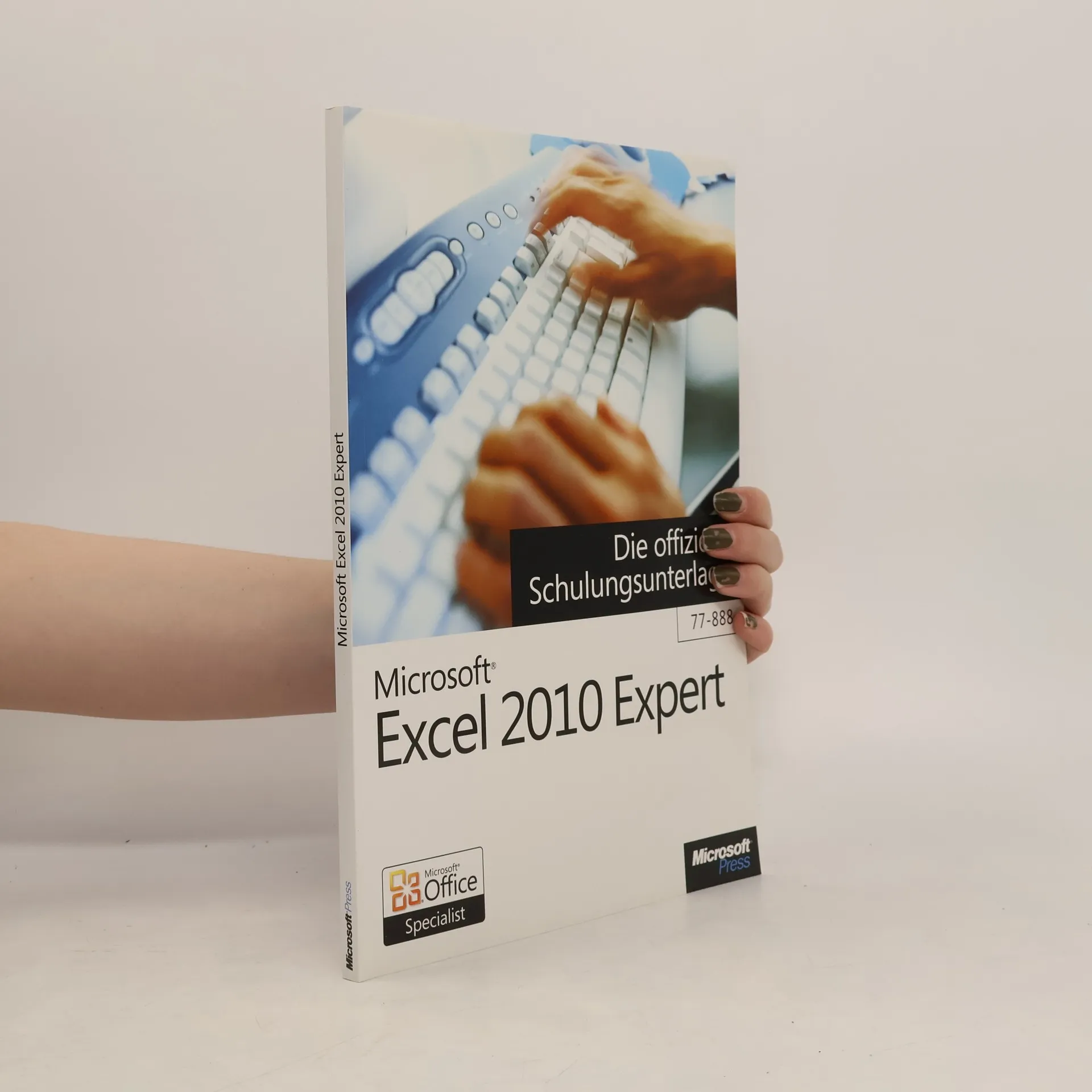 Microsoft Excel 2010 (Expert) - die offizielle Schulungsunterlage | Book | Hardcover | Michael Kolberg | DE