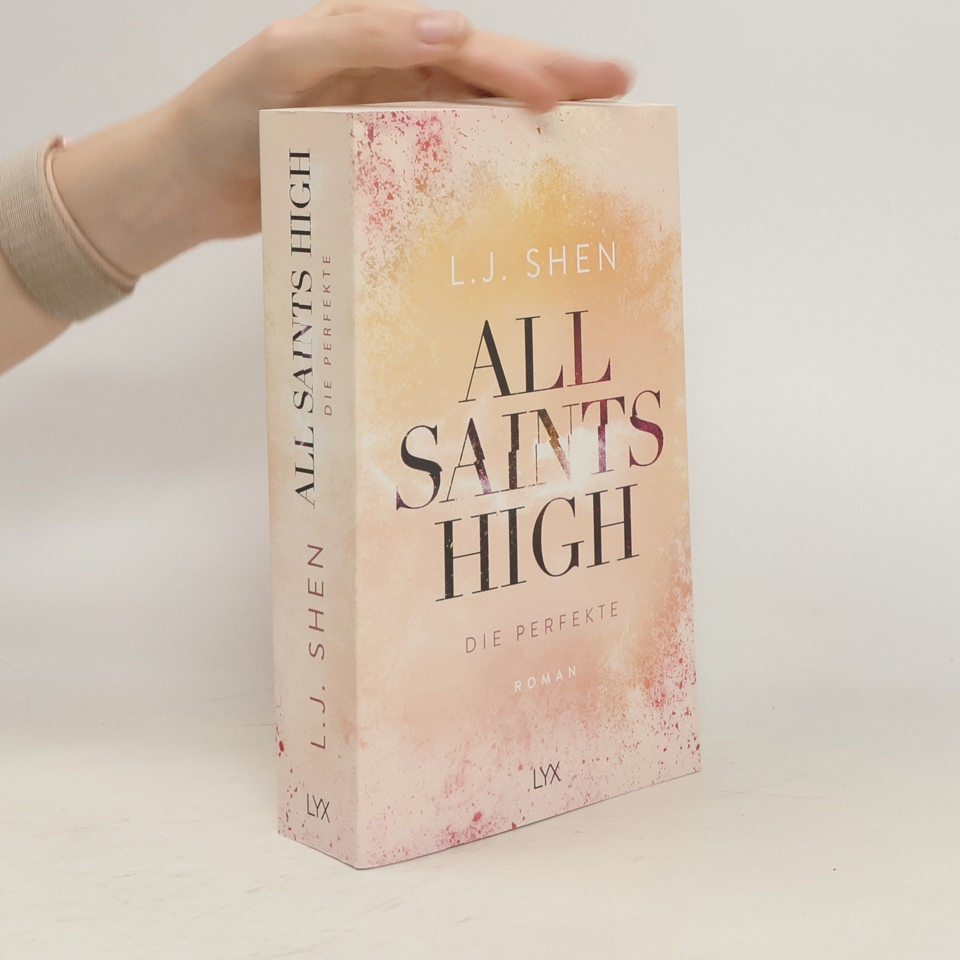L. J. Shen Die Perfekte / All Saints High Bd.4