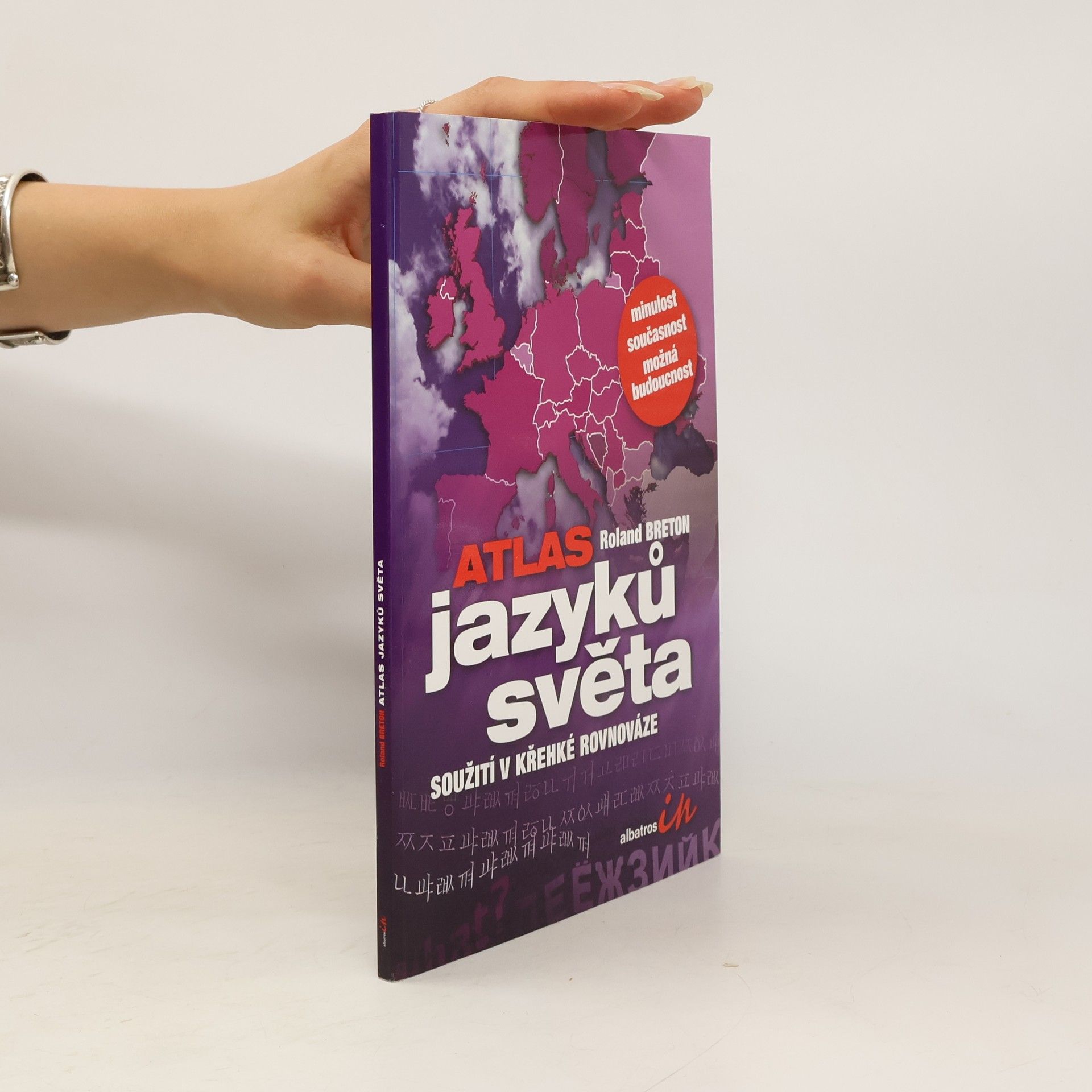 Roland Breton Atlas jazyků světa: Soužití v křehké rovnováze