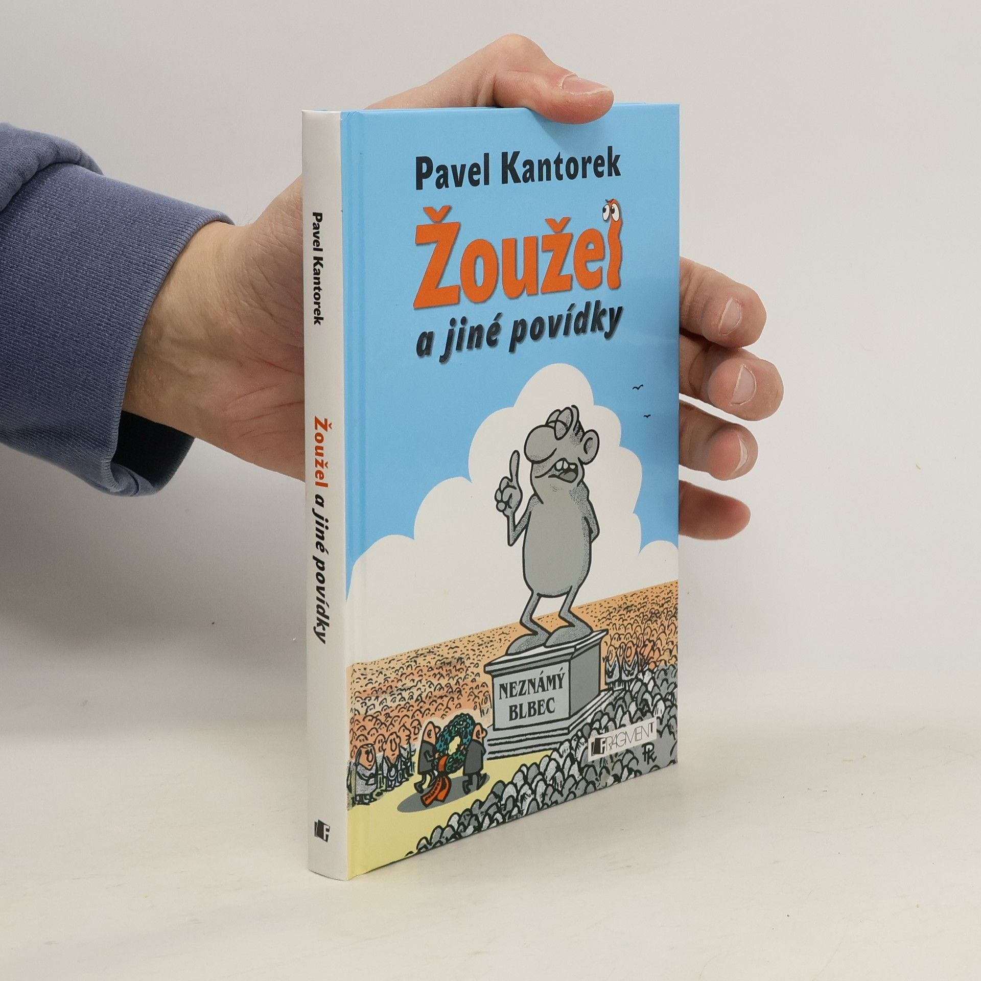 Pavel Kantorek Žoužel a jiné povídky