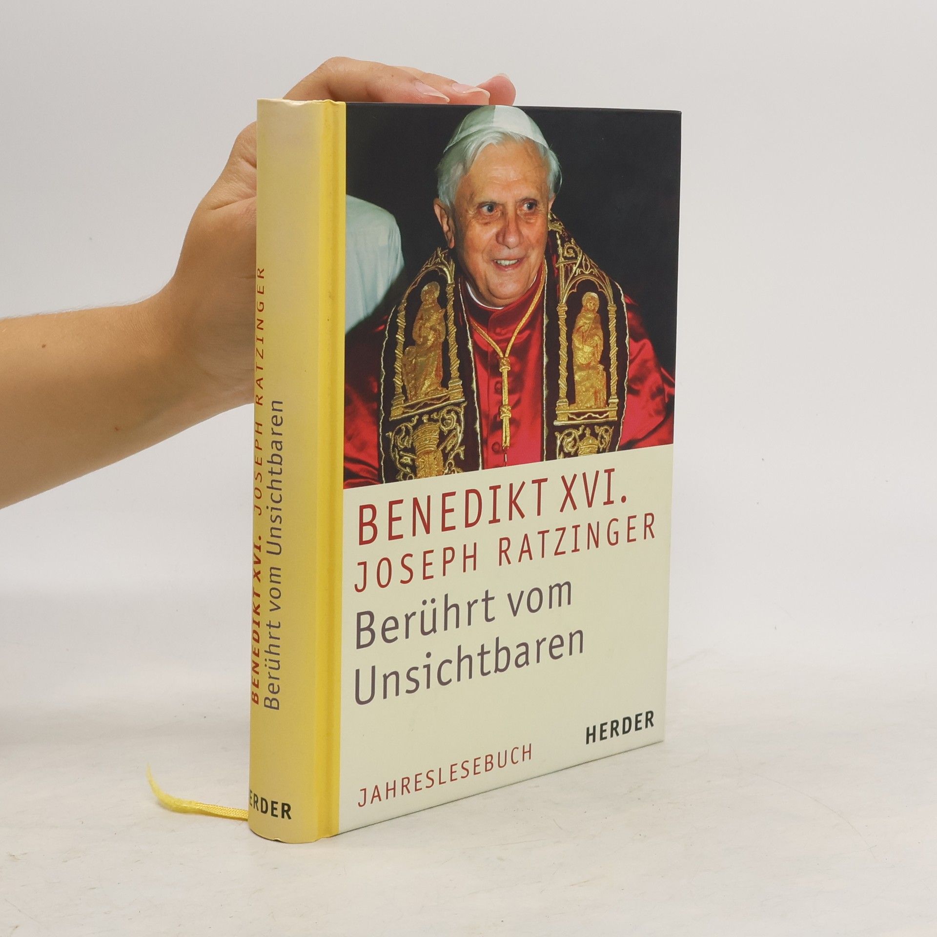 Benedict XVI Berührt vom Unsichtbaren