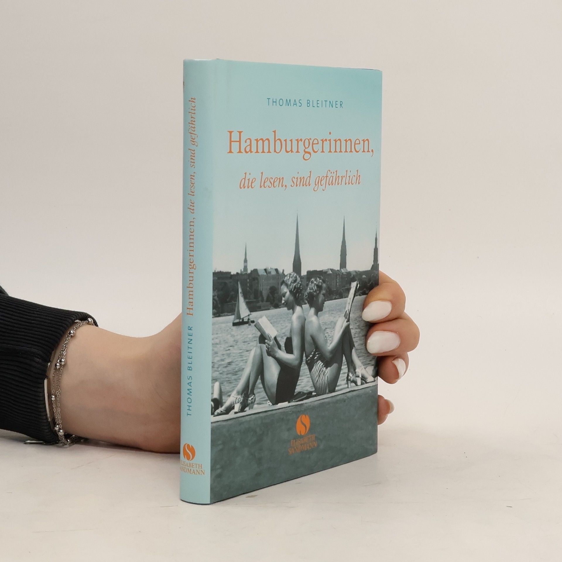 Thomas Bleitner Hamburgerinnen, die lesen, sind gefährlich