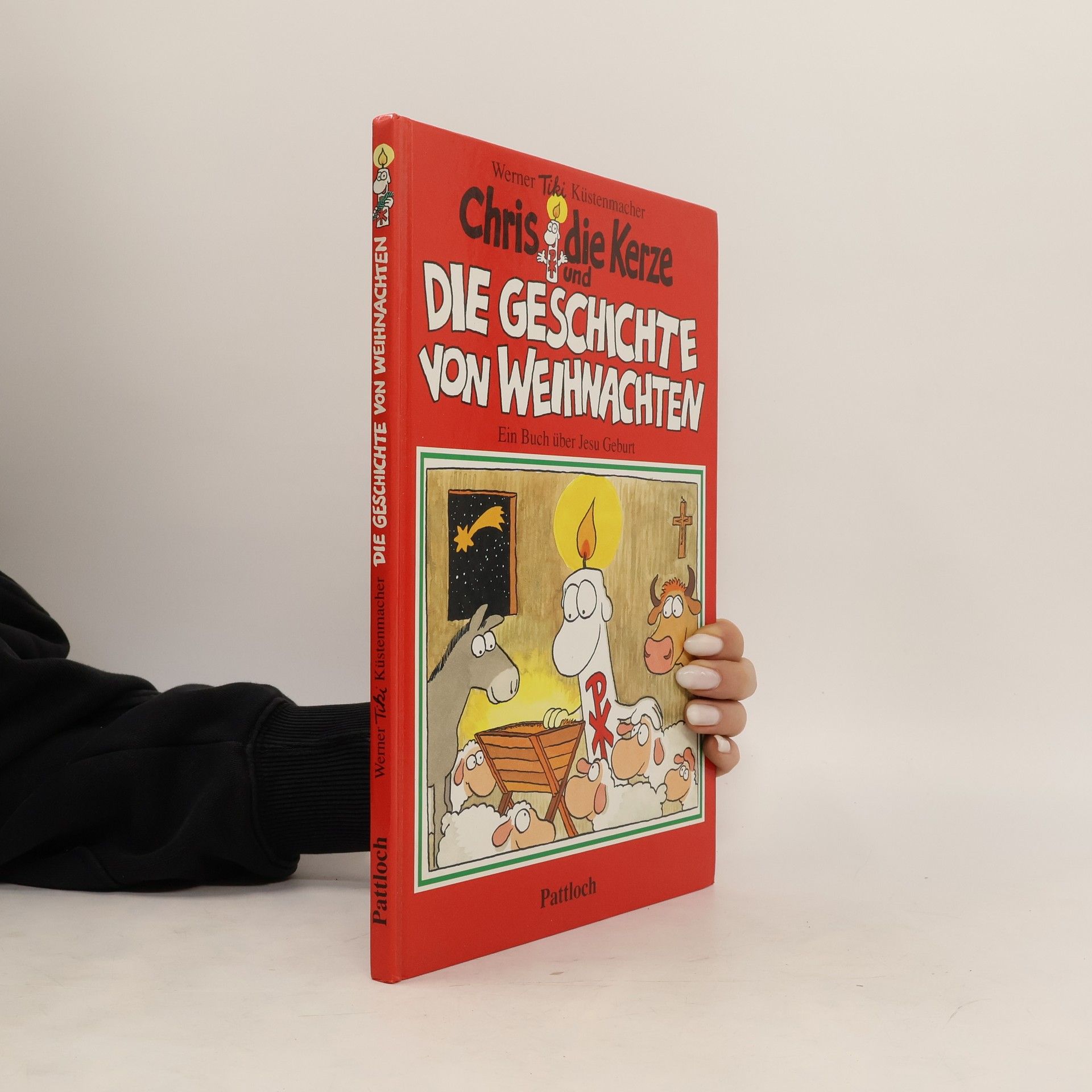 Werner Tiki Küstenmacher Chris, die Kerze, und die Geschichte von Weihnachten