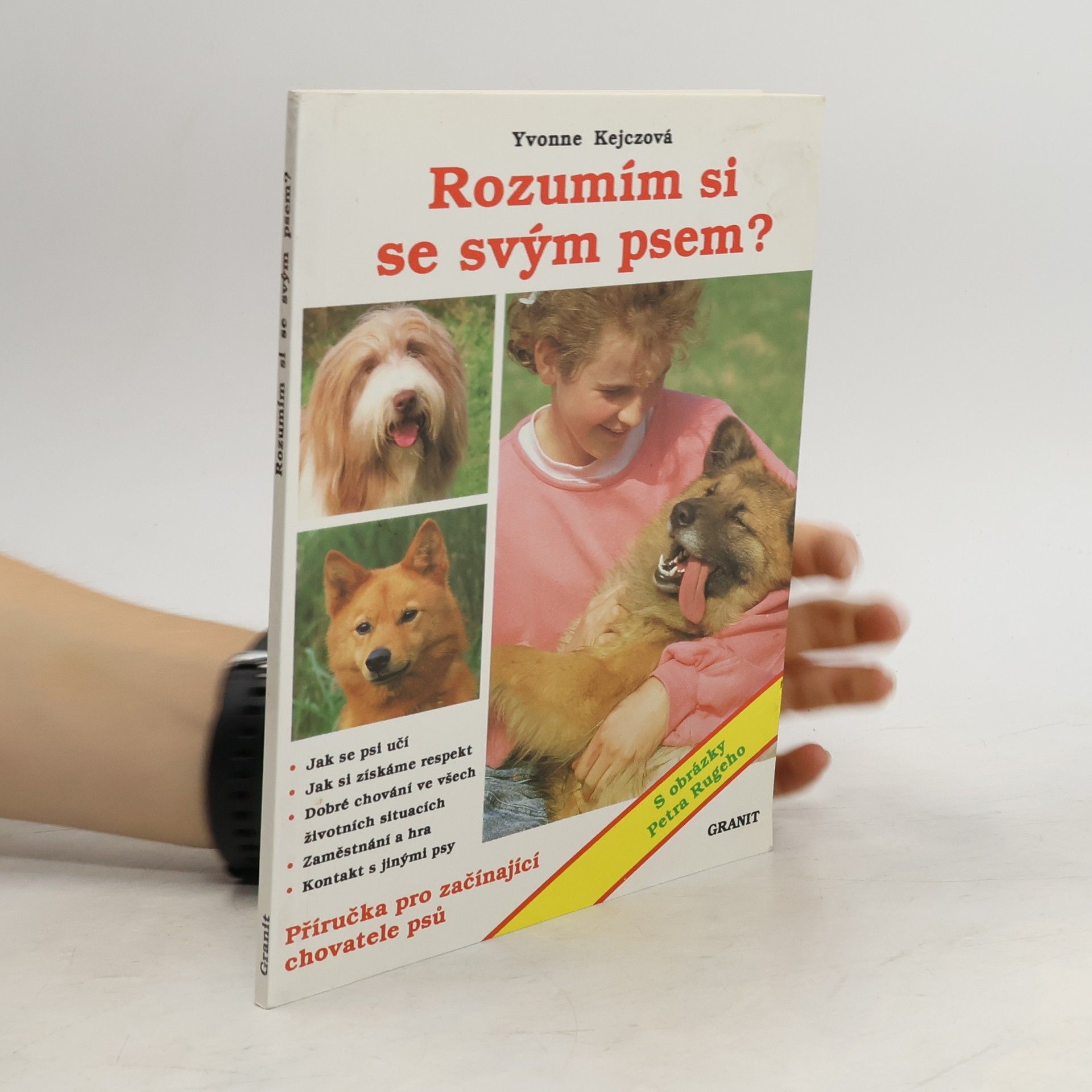Yvonne Kejcz Rozumím si se svým psem?