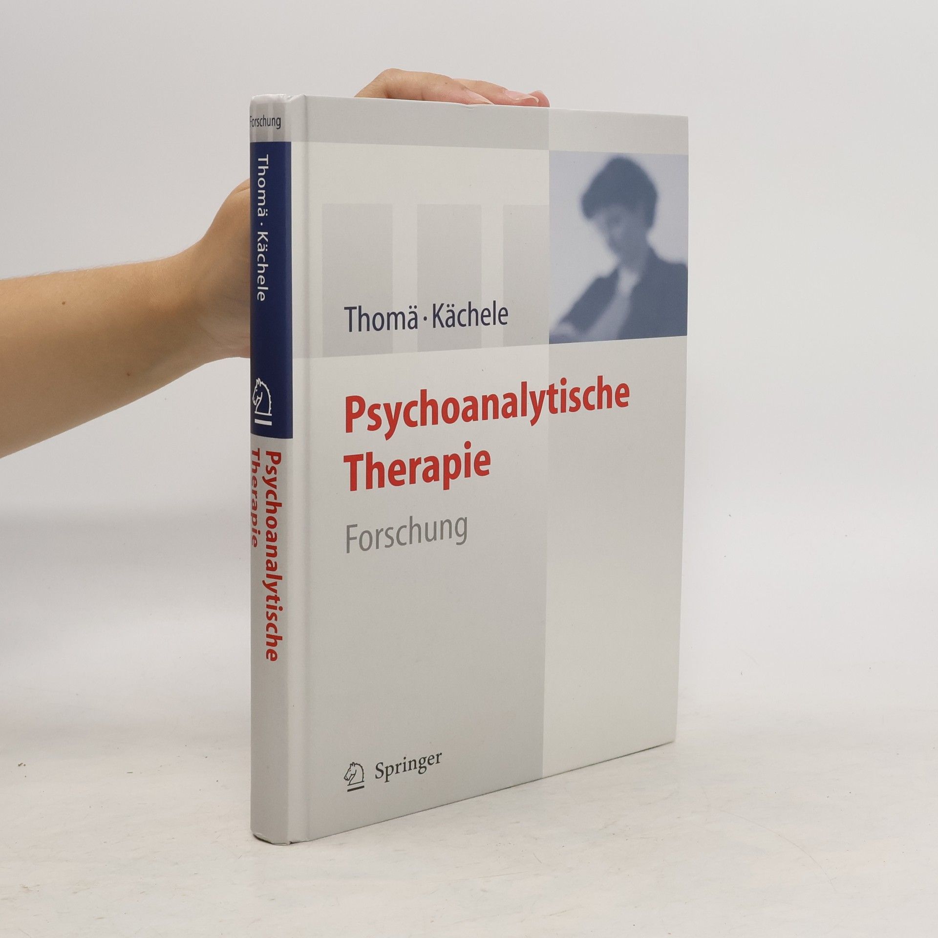 Helmut Thomä Psychoanalytische Therapie