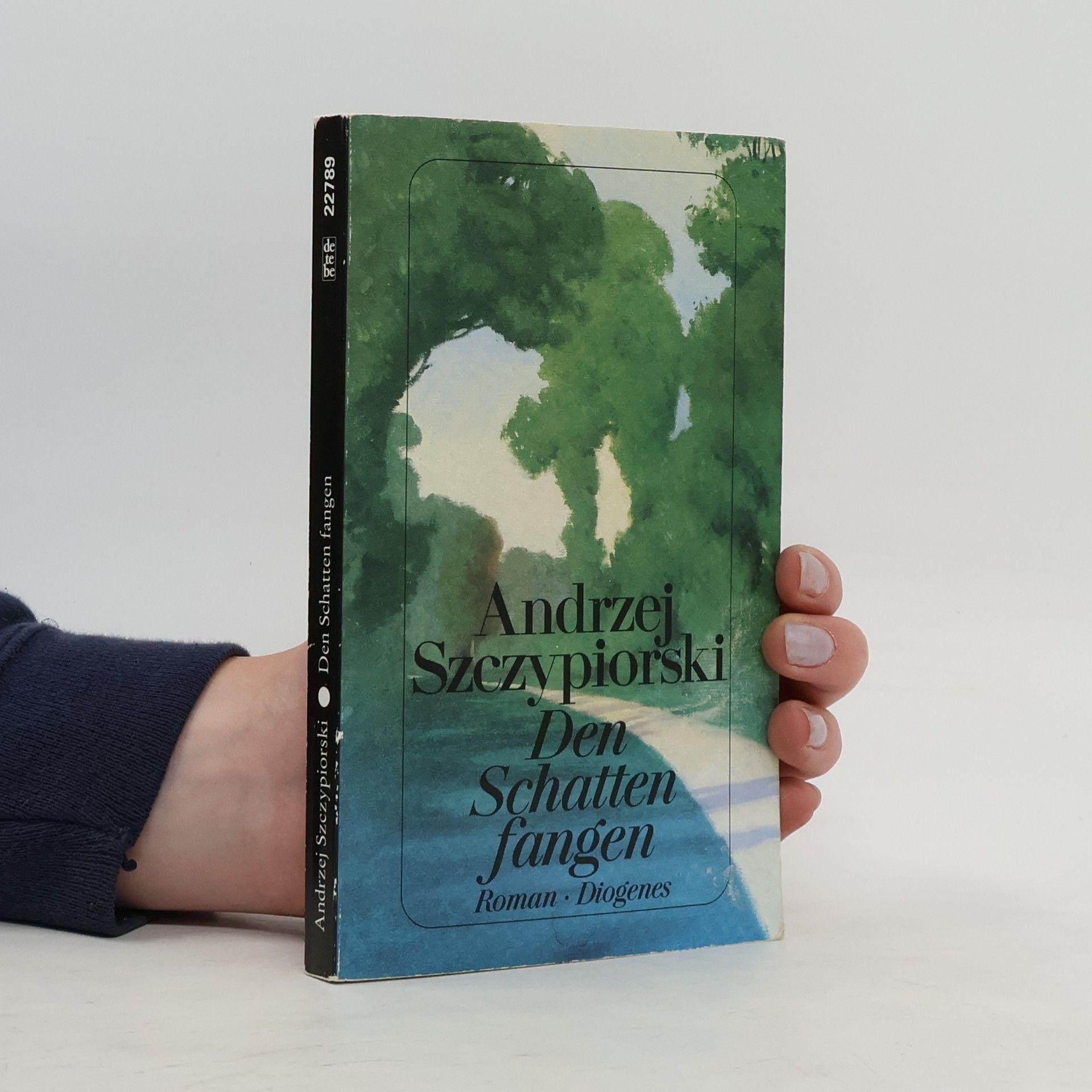 Andrzej Szczypiorski Den Schatten fangen