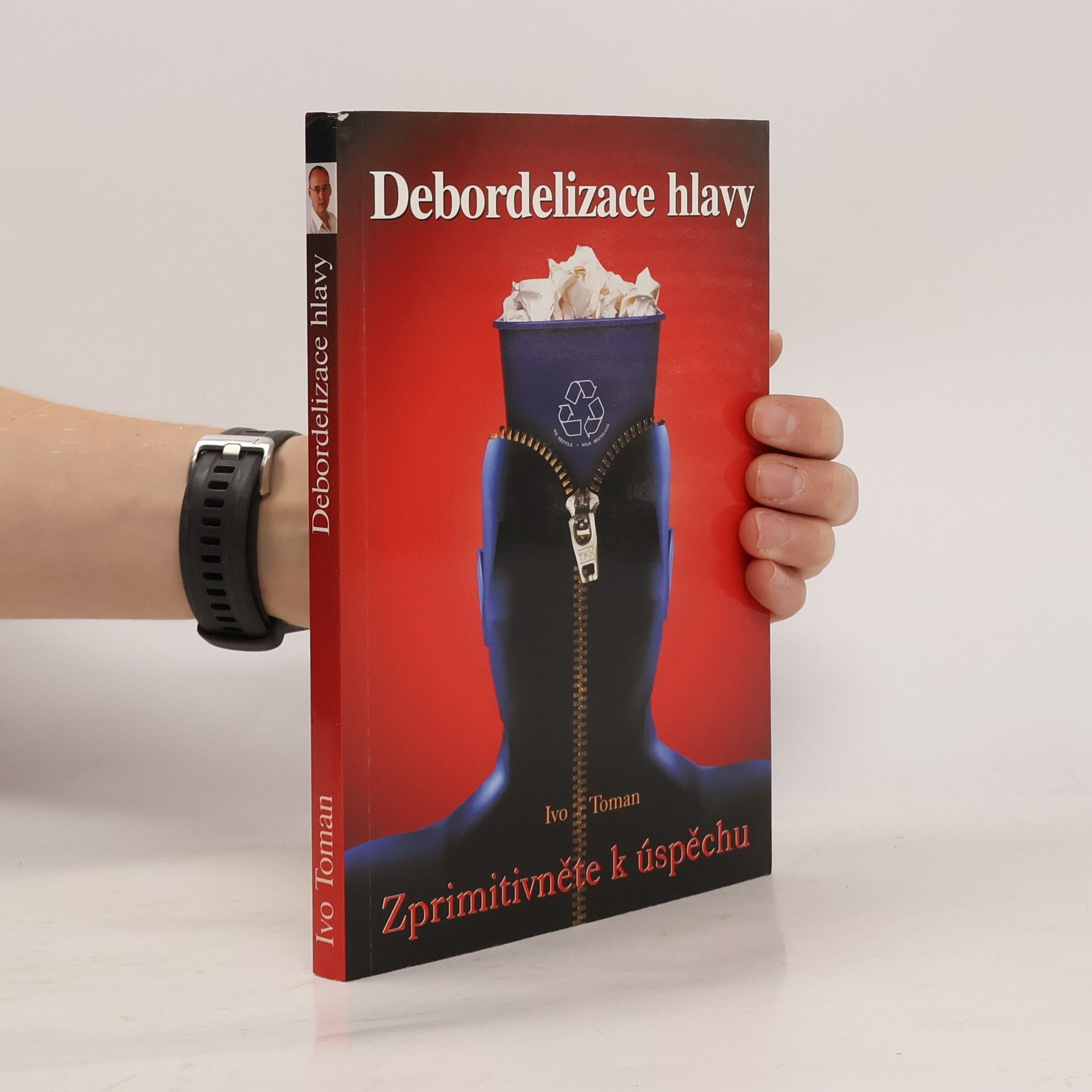 Ivo Toman Debordelizace hlavy