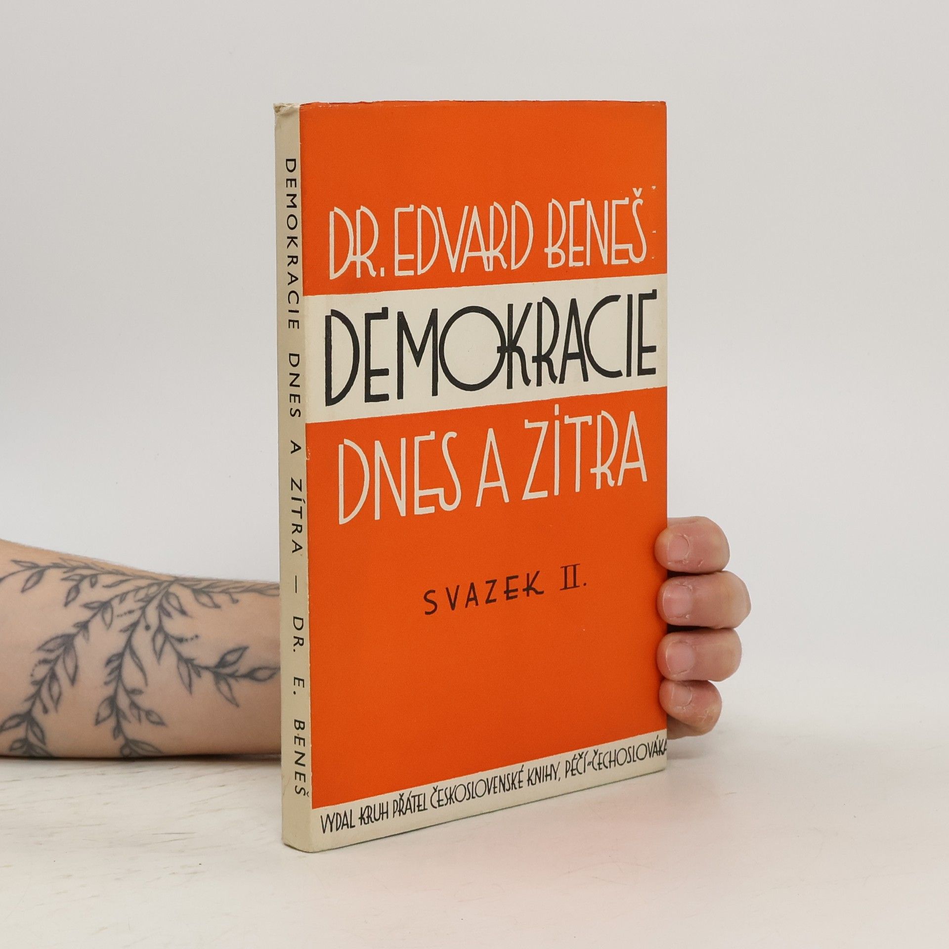 Edvard Beneš Demokracie dnes a zítra II