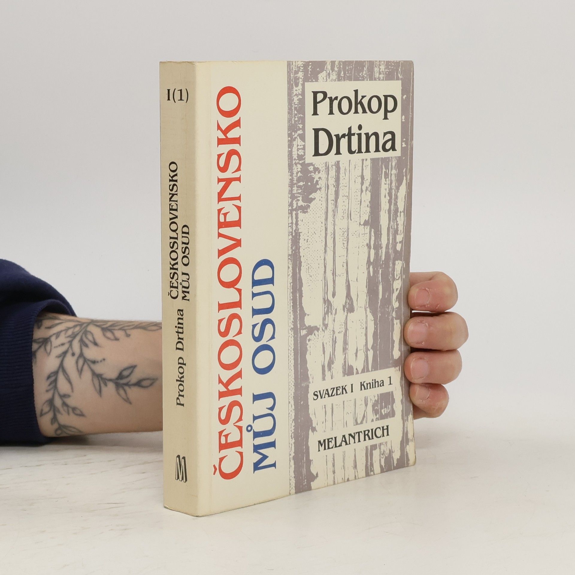 Prokop Drtina Československo můj osud. Svazek I, kniha 1