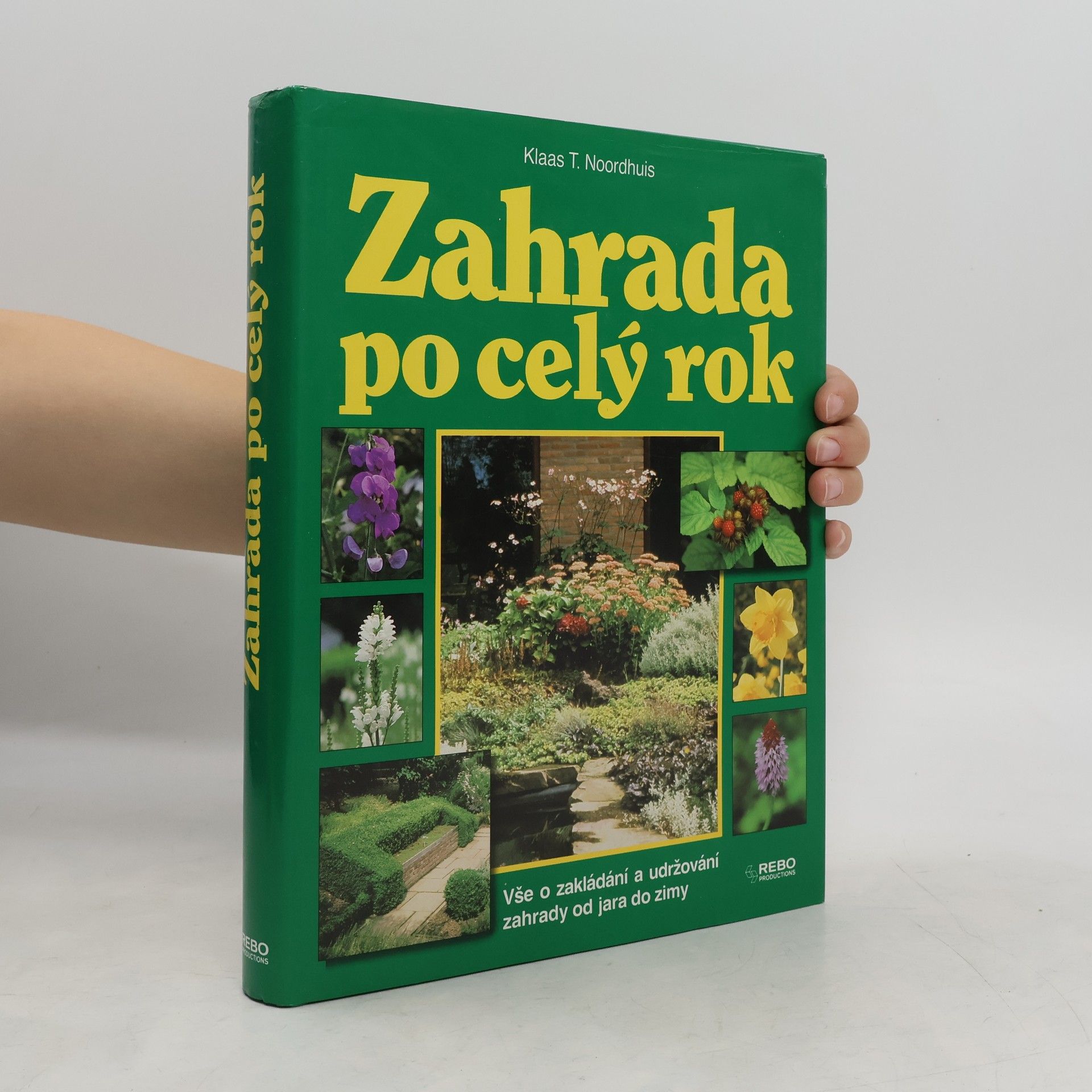 Klaas T. Noordhuis Zahrada po celý rok