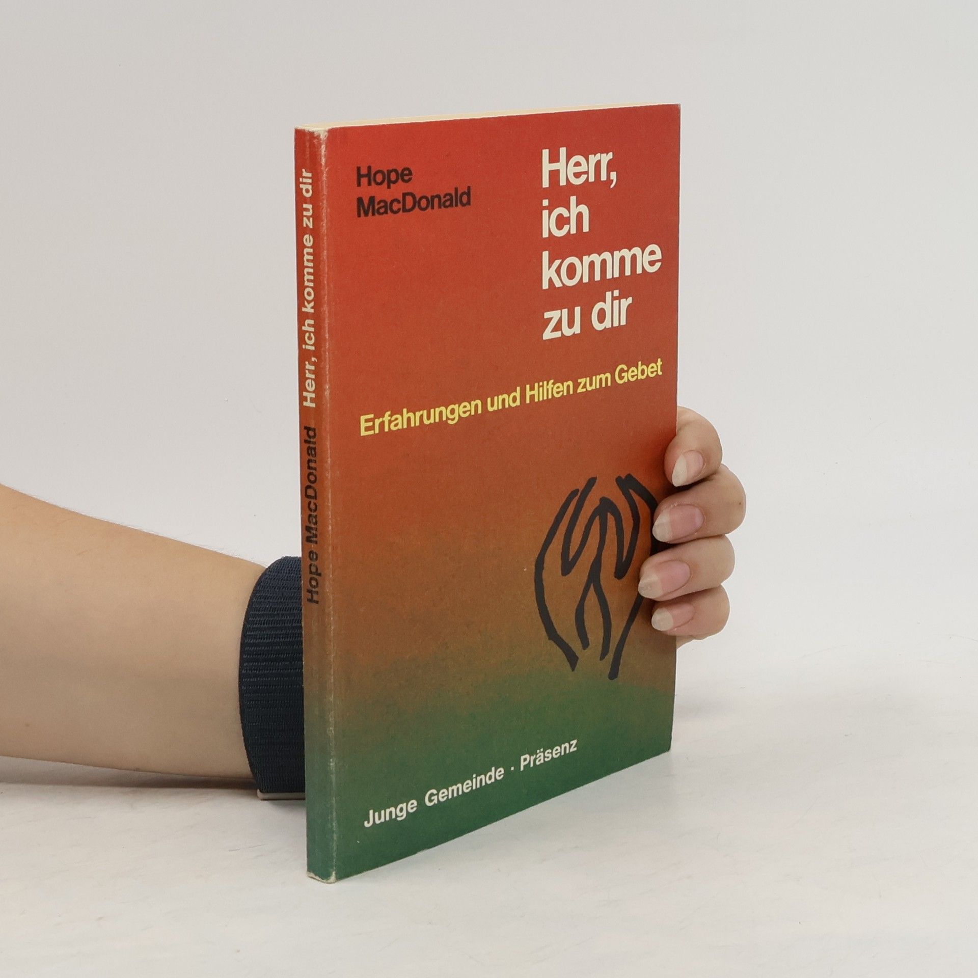 Hope MacDonald Herr, ich komme zu dir