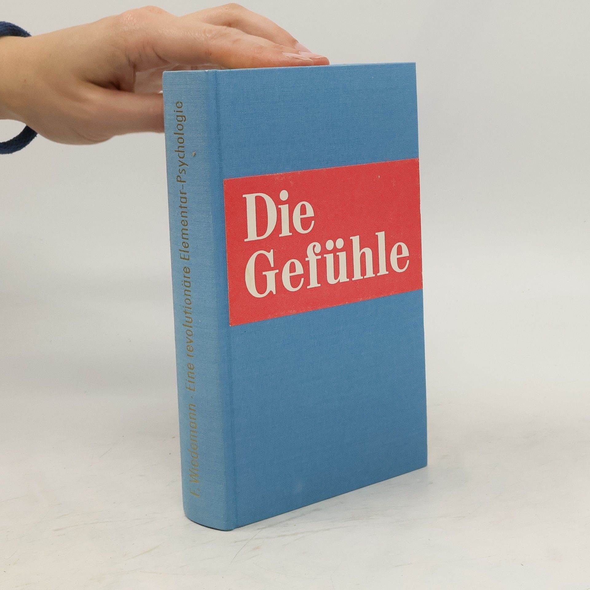 Ferdinand Johann Wiedemann Eine revolutionäre Elementar-Psychologic