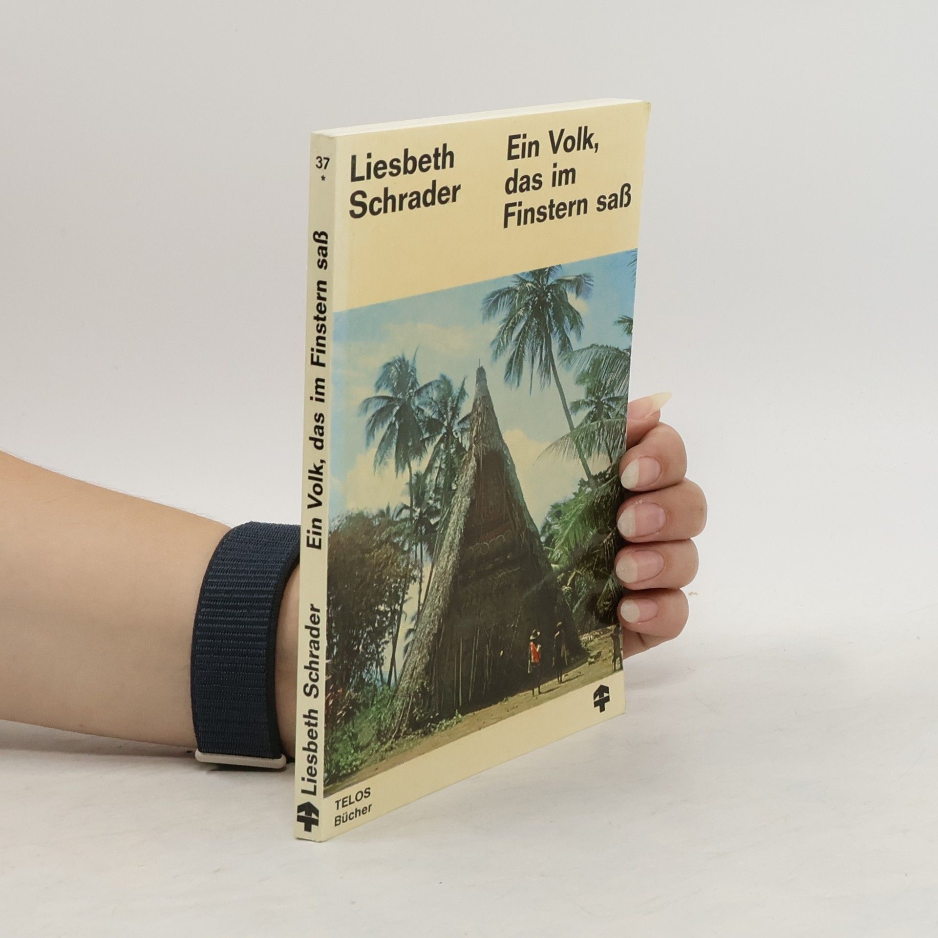 Liesbeth Schrader Ein Volk, das im Finstern sass