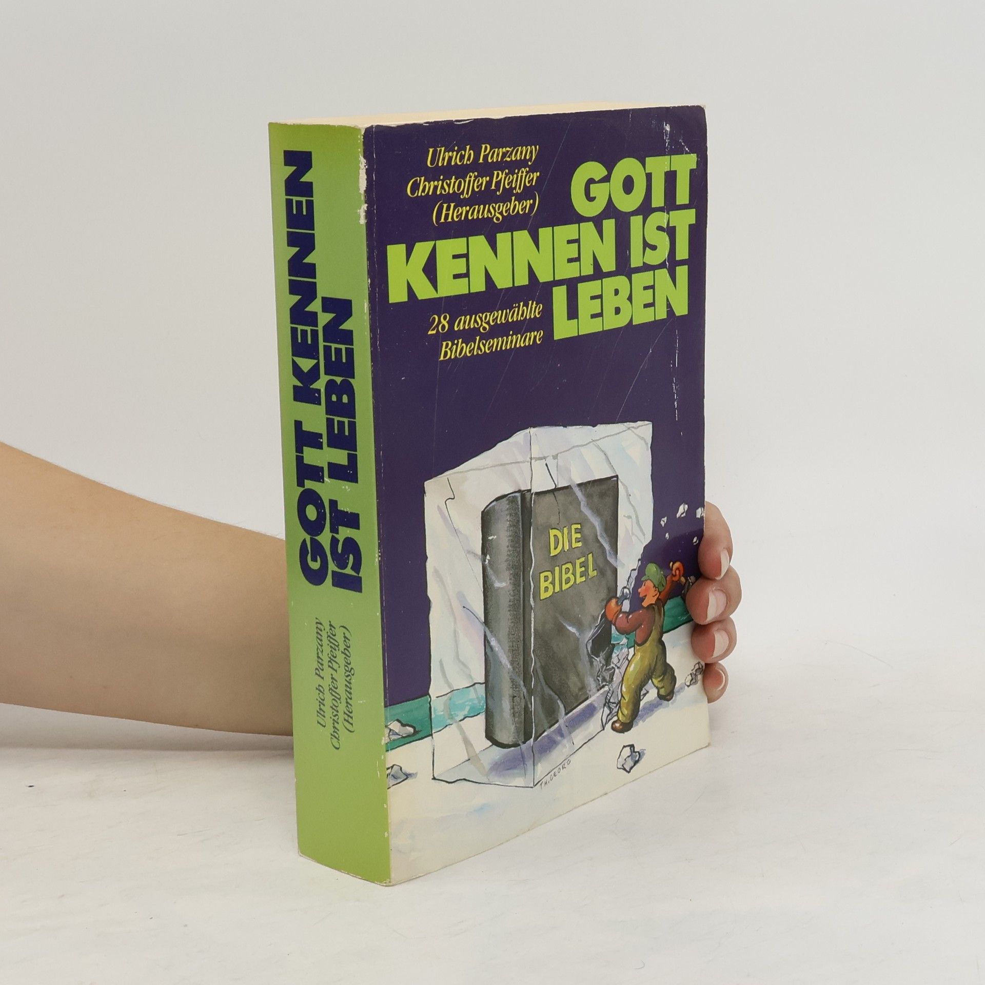Christoffer Pfeiffer Ulrich Parzany Gott kennen ist Leben
