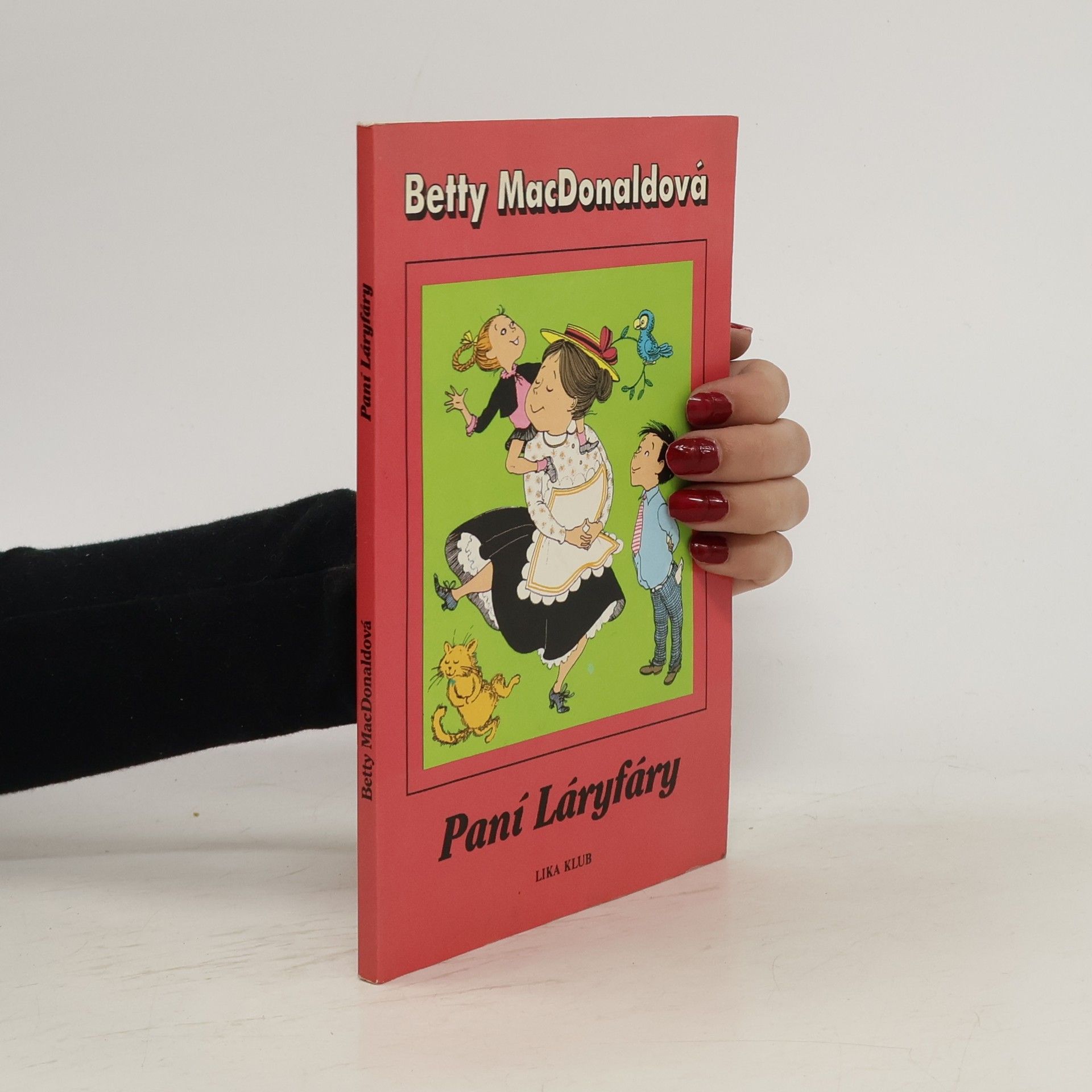 Betty MacDonald Paní Láryfáry