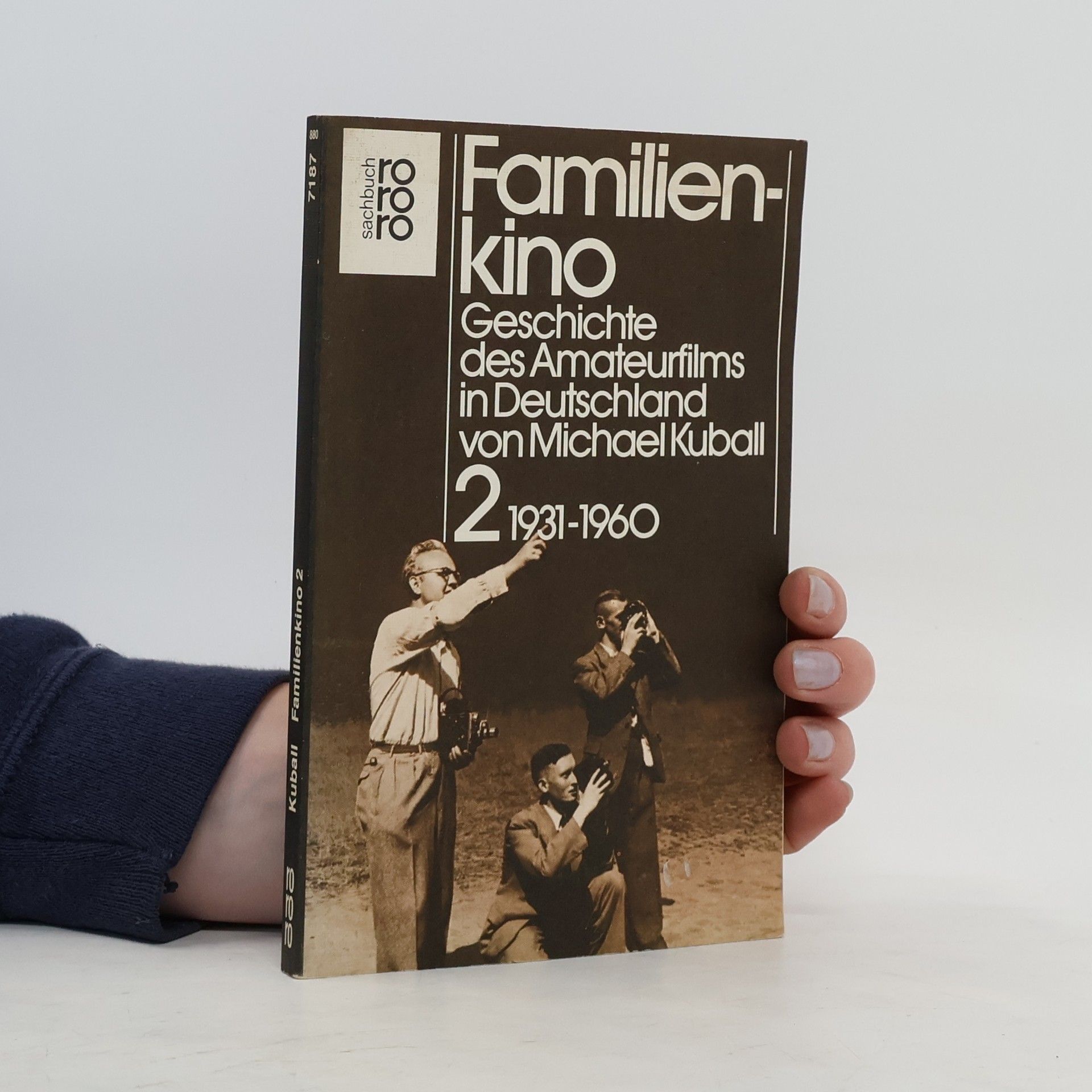 Michael Kuball Familienkino 2. 1931 - 1960.